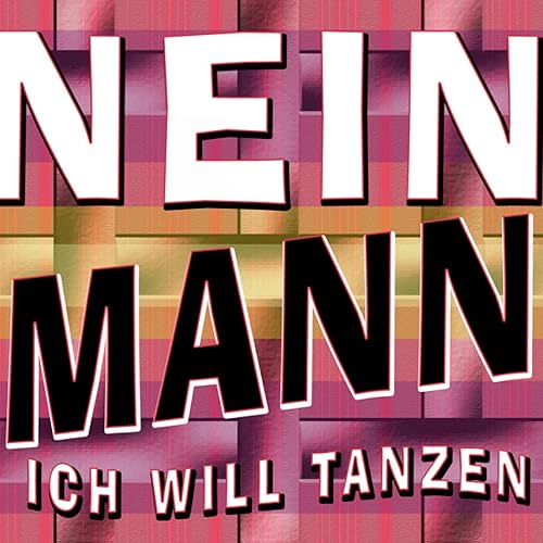 Nein, Mann! (Ich will noch nicht gehen) von Kabine Sex bei Amazon Music Amazon.de