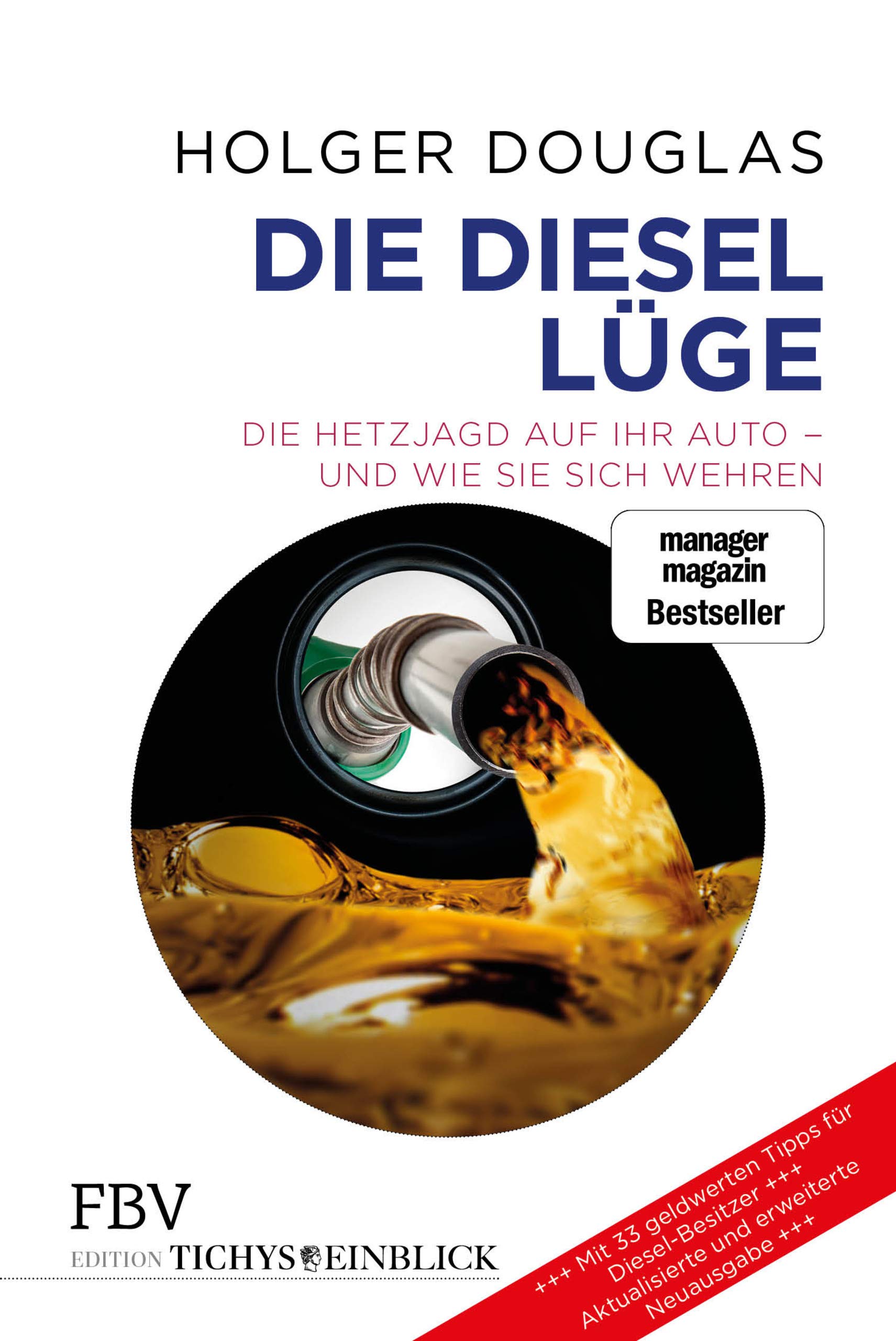 Die Diesel-Lüge: Die Hetzjagd auf Ihr Auto – und wie Sie sich wehren