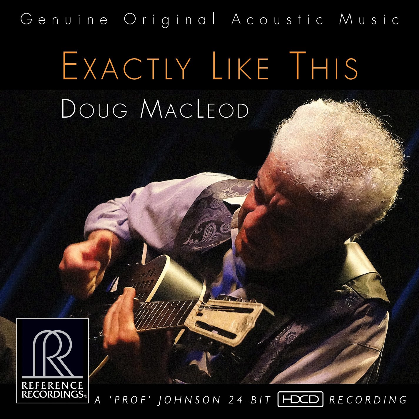 Doug MacLeod - Exactly Like This. 2015 CD.