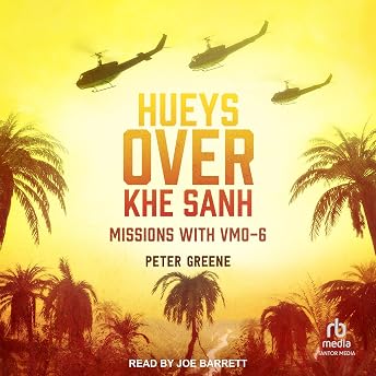 Hueys over Khe Sanh Audiobook by Peter Greene episode artwork