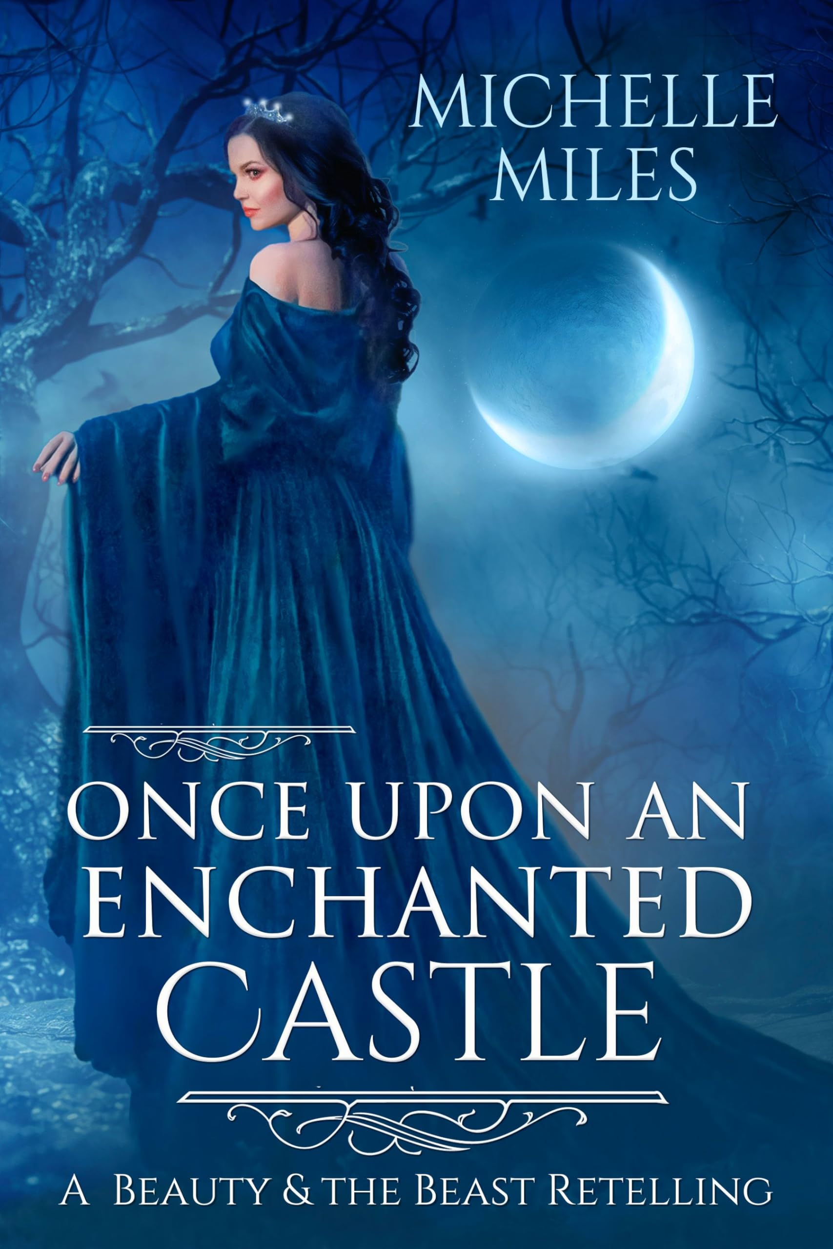 Once Upon an Enchanted Castle: A Beauty and the Beast Retelling (Enchanted Realms Book 4)