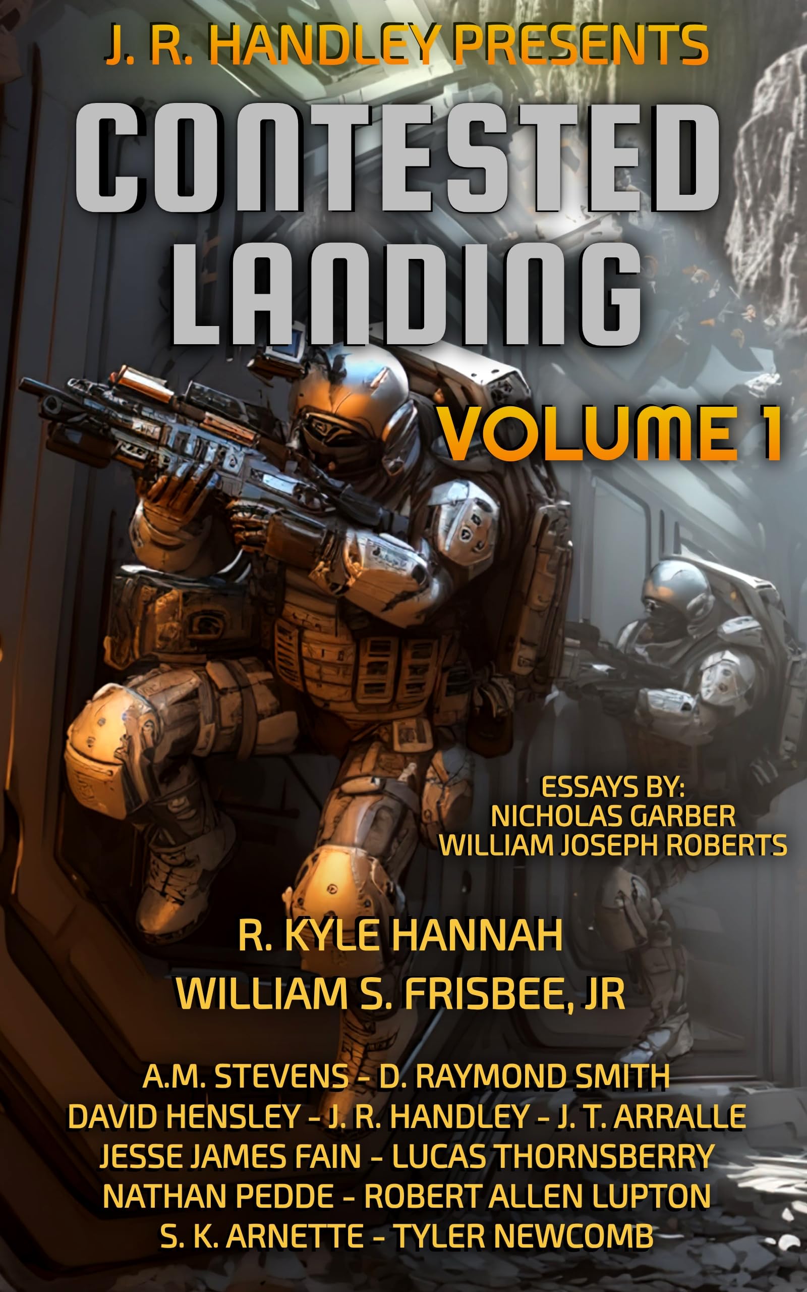 Contested Landing (J. R. Handley Presents Book 1)