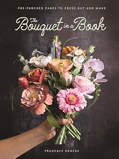 Prudence Rogers Bouquet in a Book: Easy Pre-Punched Paper Flowers Kit – Award-Winning Lasting Bouquet Craft