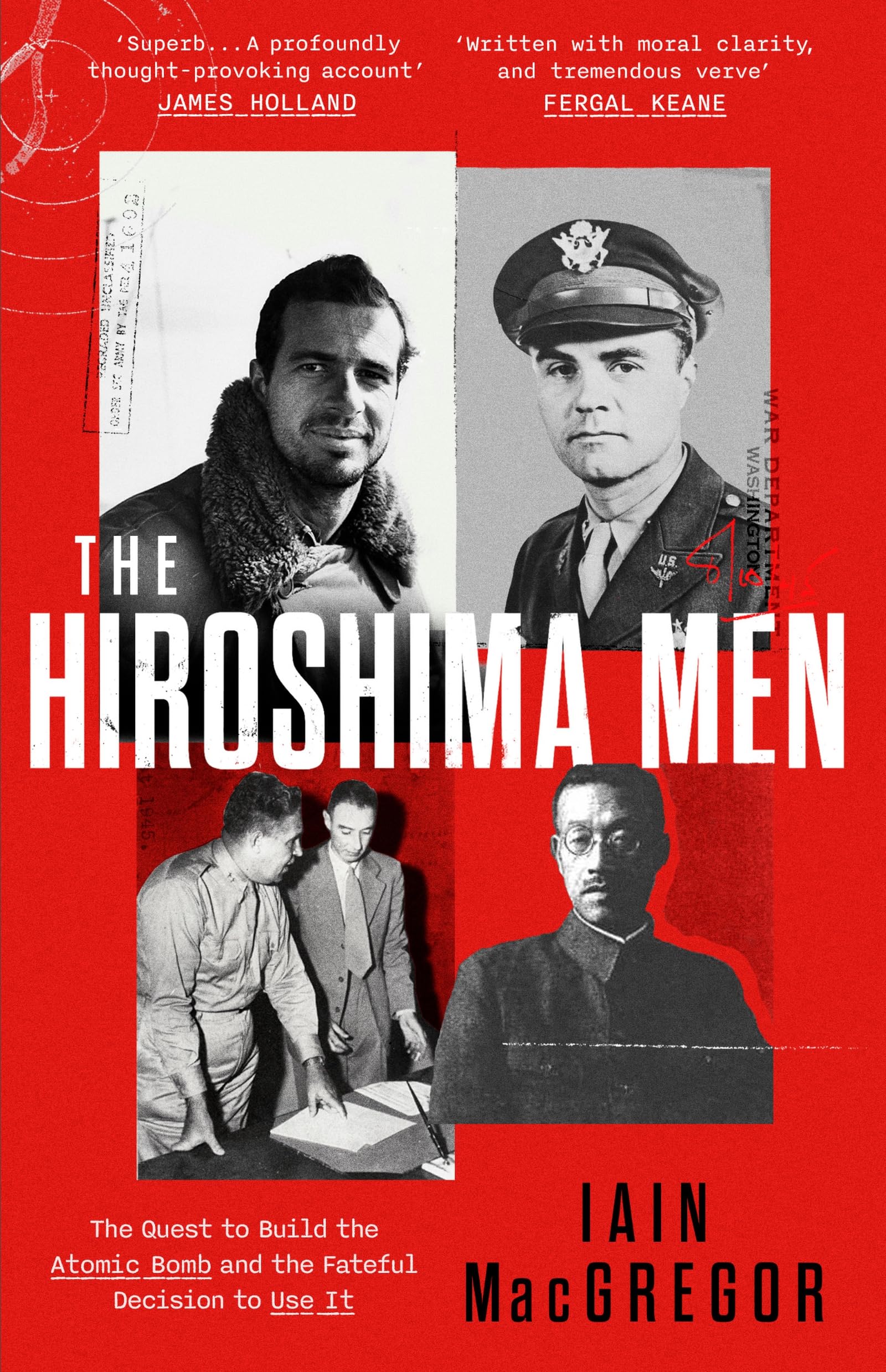 The Hiroshima Men by Iain MacGregor HARDBACK 9781408719503