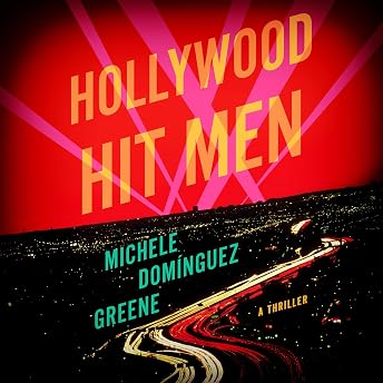 Hollywood Hit Men Audiobook by Michele Greene episode artwork