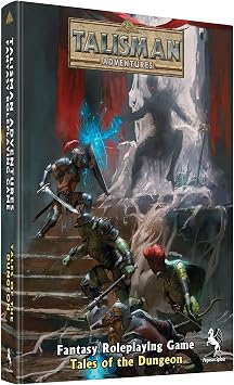 Talisman Adventures RPG - Tales of The Dungeon