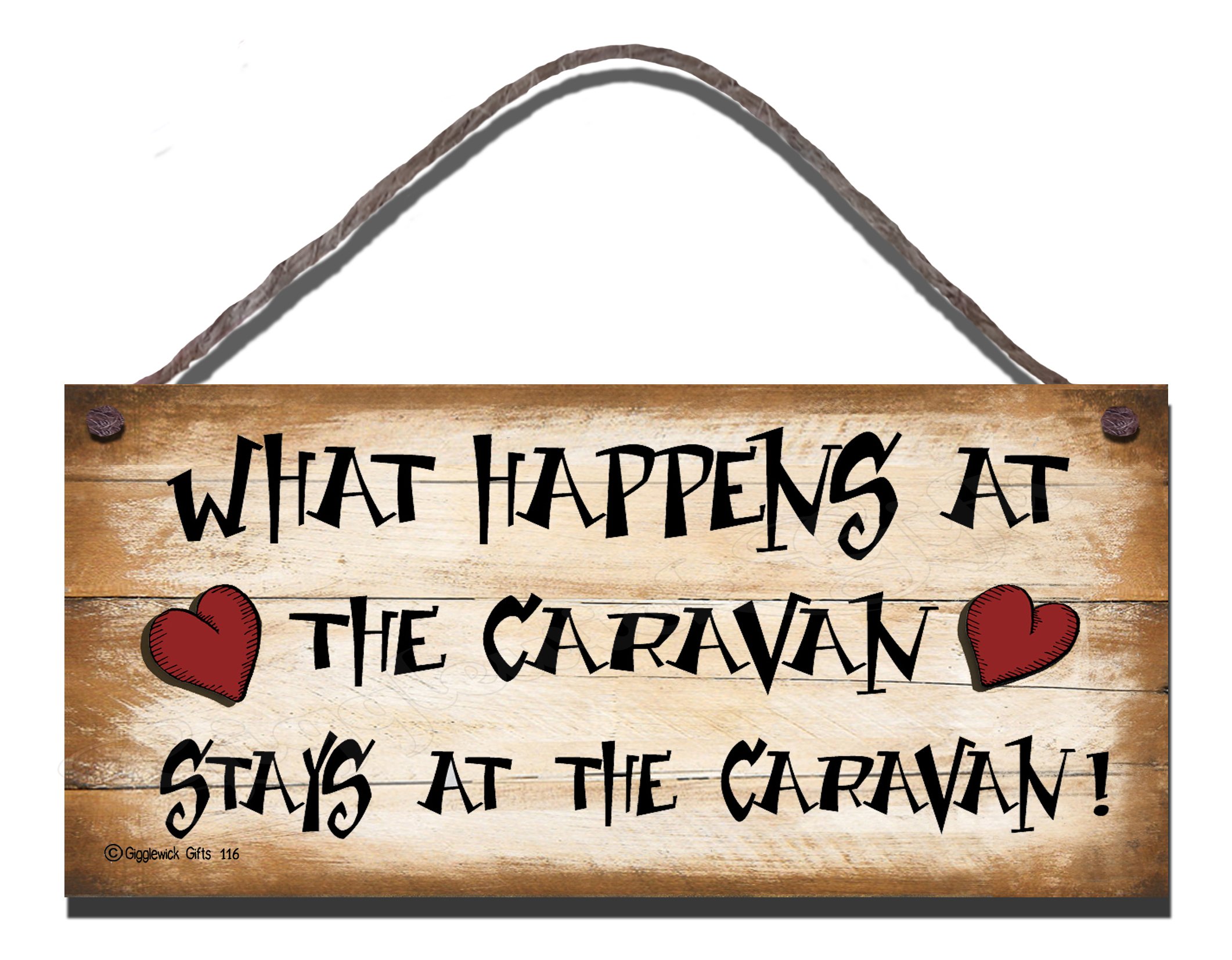 Birthday Occasion Shabby Chic Wooden Funny Sign Wall Plaque What Happens At The Caravan Stays At The Caravan 116
