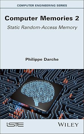Computer Memories 2: Static Random-Access Memory (ISTE Invoiced) book cover