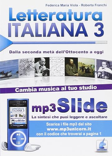 Letteratura italiana. Riassunto da leggere e ascoltare. Con file MP3. Dalla seconda metà dell'Ottocento a oggi (Vol. 3)