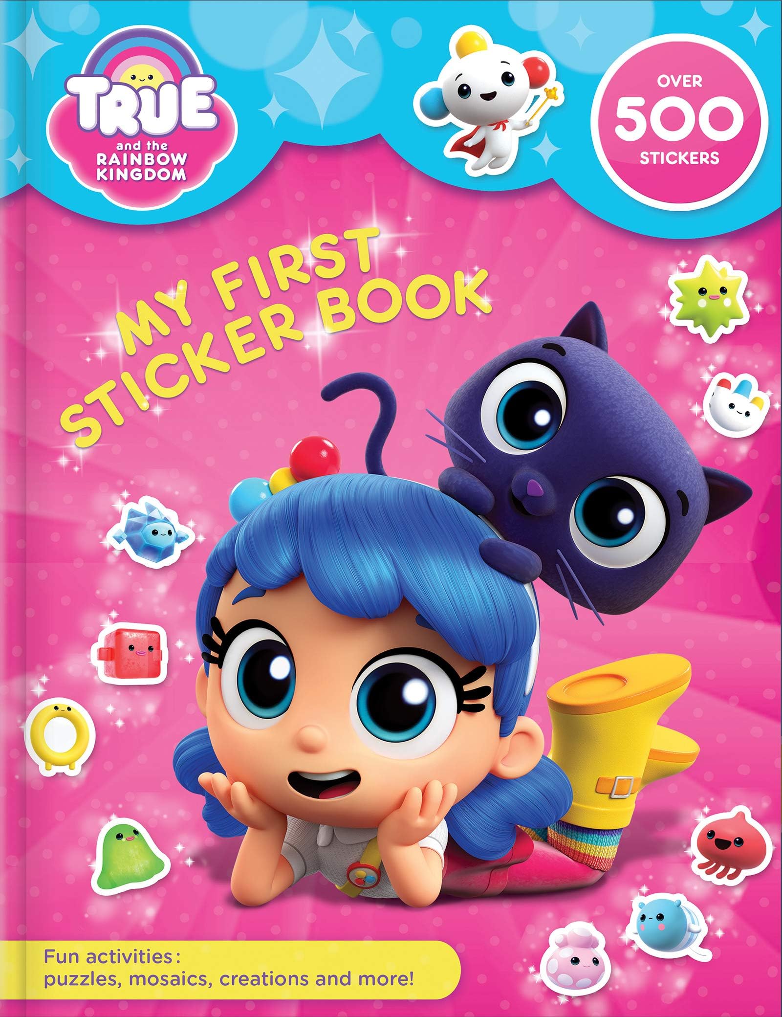 Crackboom! Books True and the Rainbow Kingdom: My First Sticker