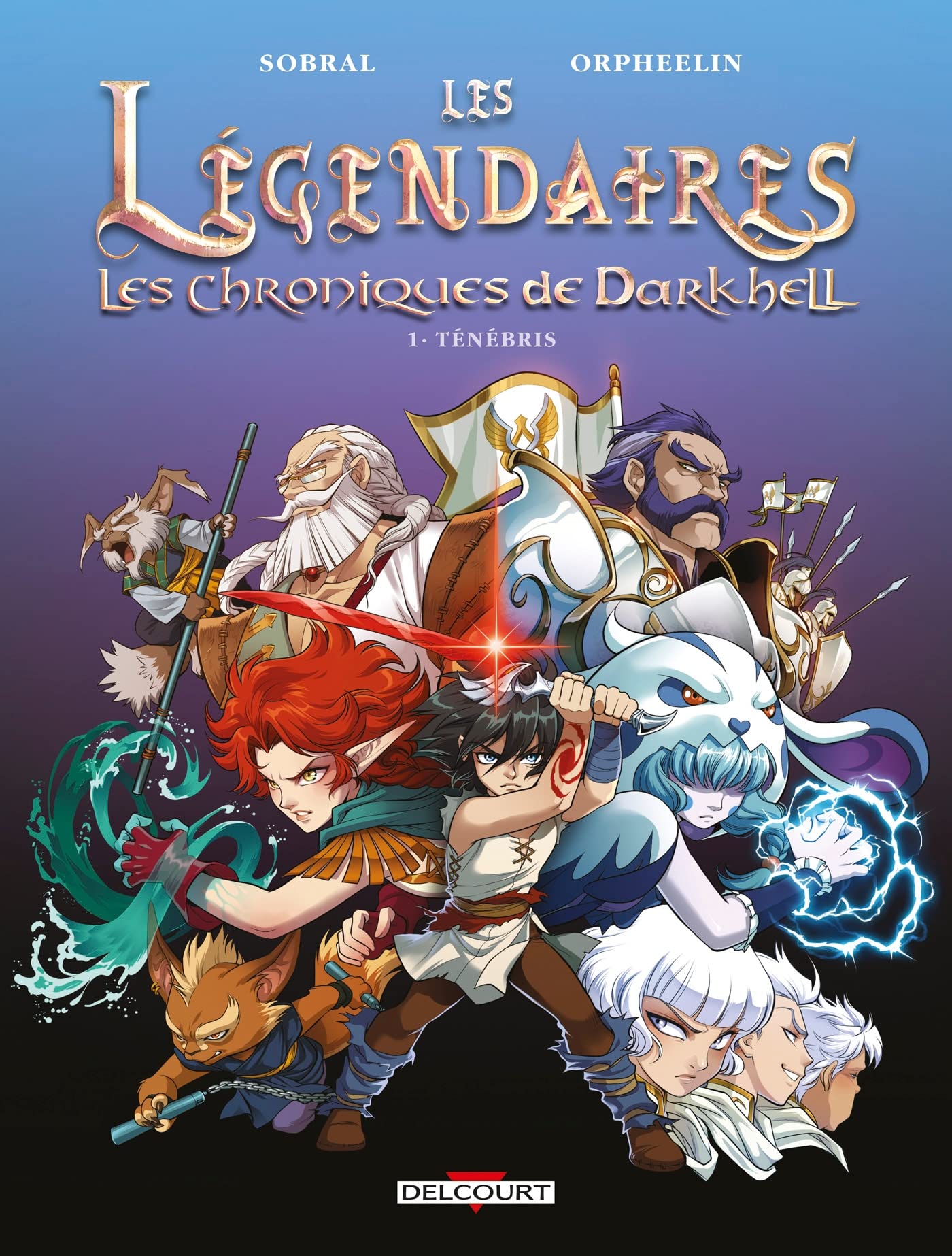 Les Légendaires - Les chroniques de Darkhell - Tome 01 Ténébris (01)