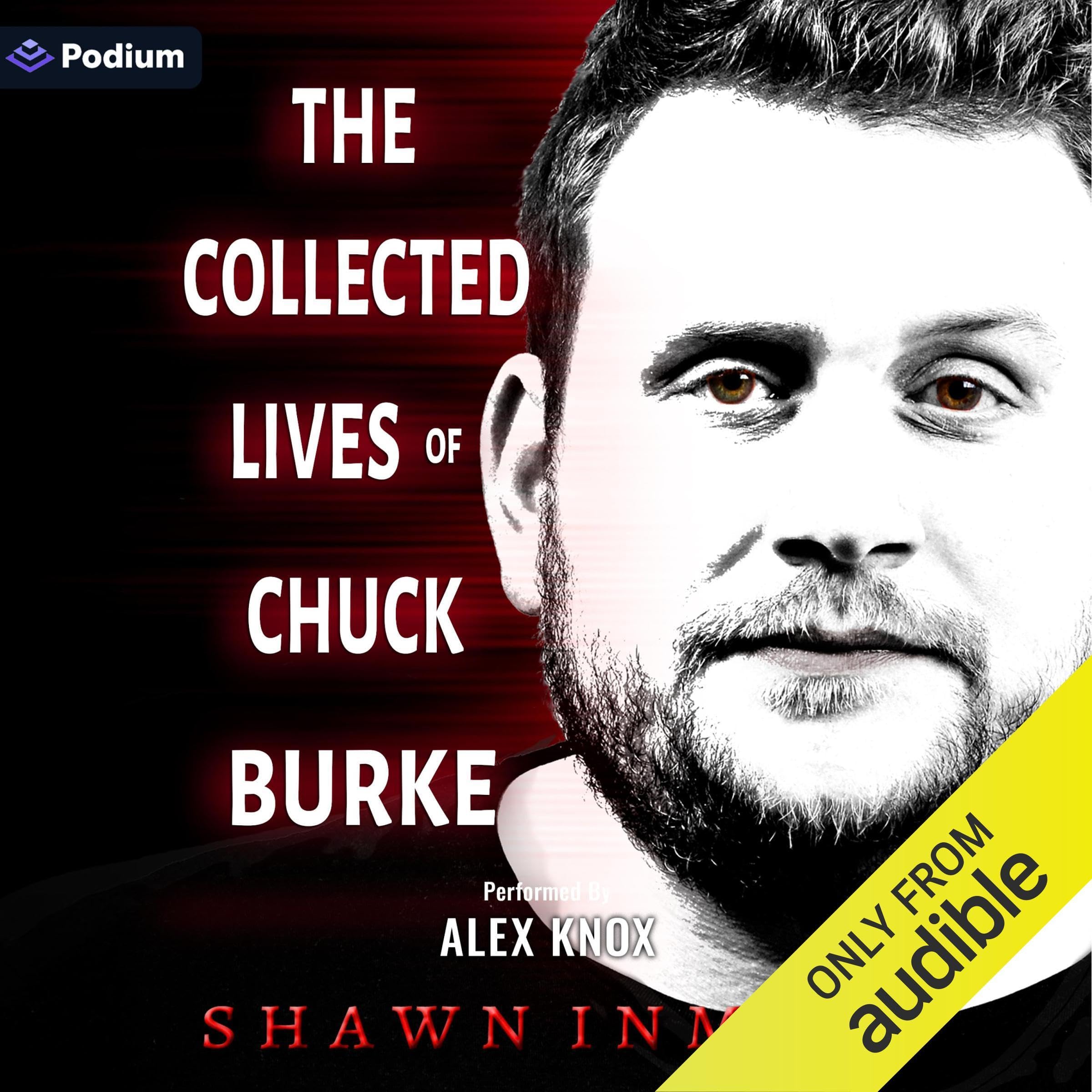 The Collected Lives of Chuck Burke