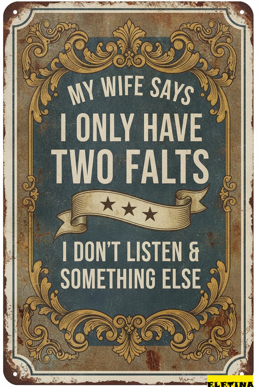 Personalized Sign for Man Cave Satirical Metal Vintage A Humorous Poster My Wife Mentioned Indoor Wall Decor Art 8x12 In Private Property Decorative
