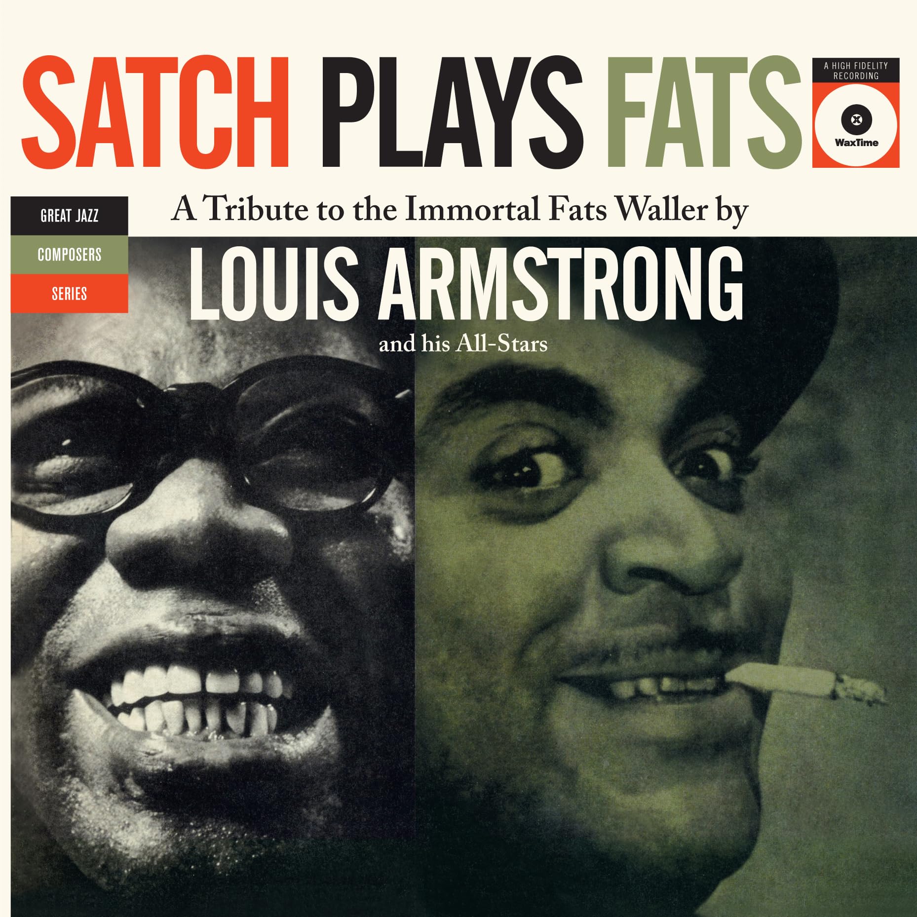 Louis Armstrong and His All-Stars Satch Plays Fats: A Tribute To the Immortal