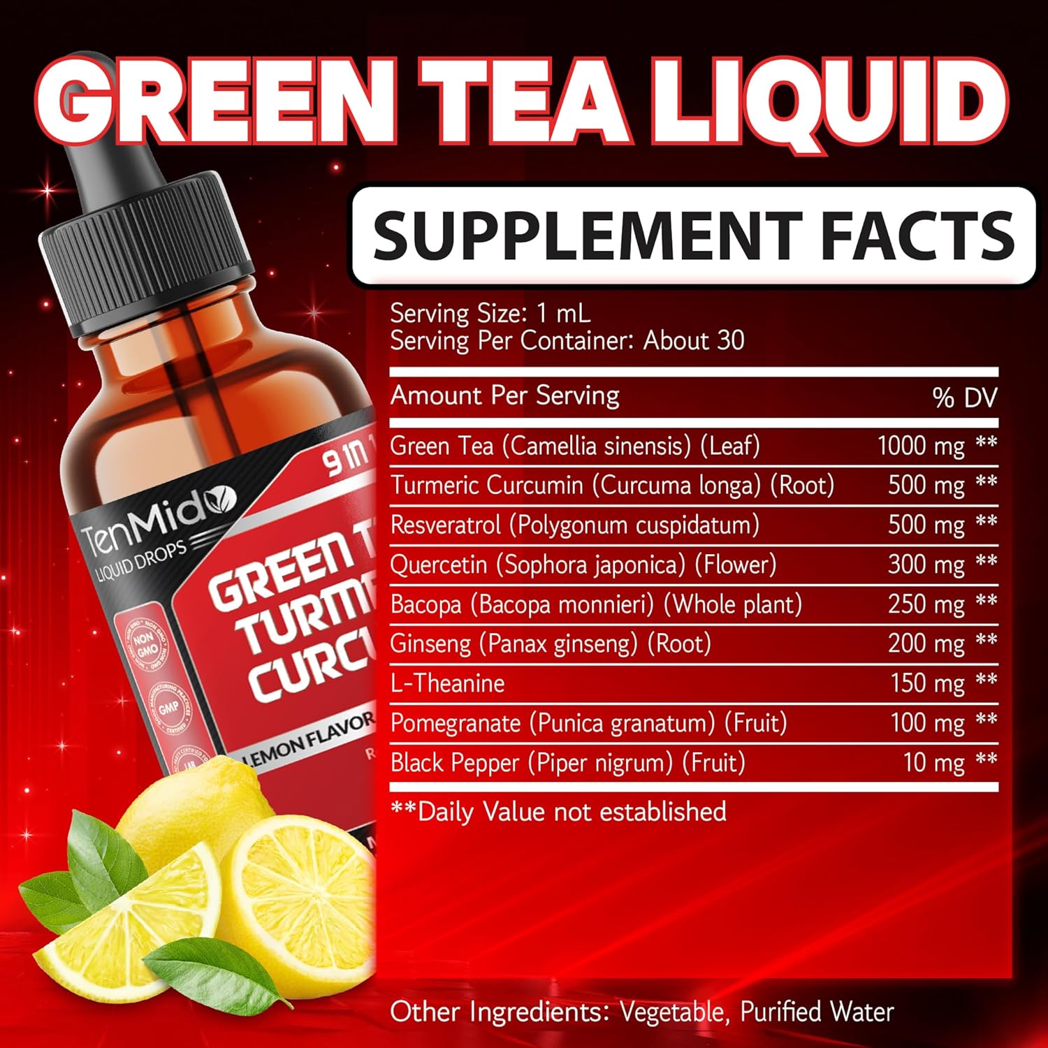 Green Tea Extract Liquid Drops - 9in1 with Turmeric Curcumin, Resveratrol, Quercetin, Bacopa, Panax Ginseng, L-Theanine, Pomegranate and Black Pepper - 30ml 1 Fl Oz