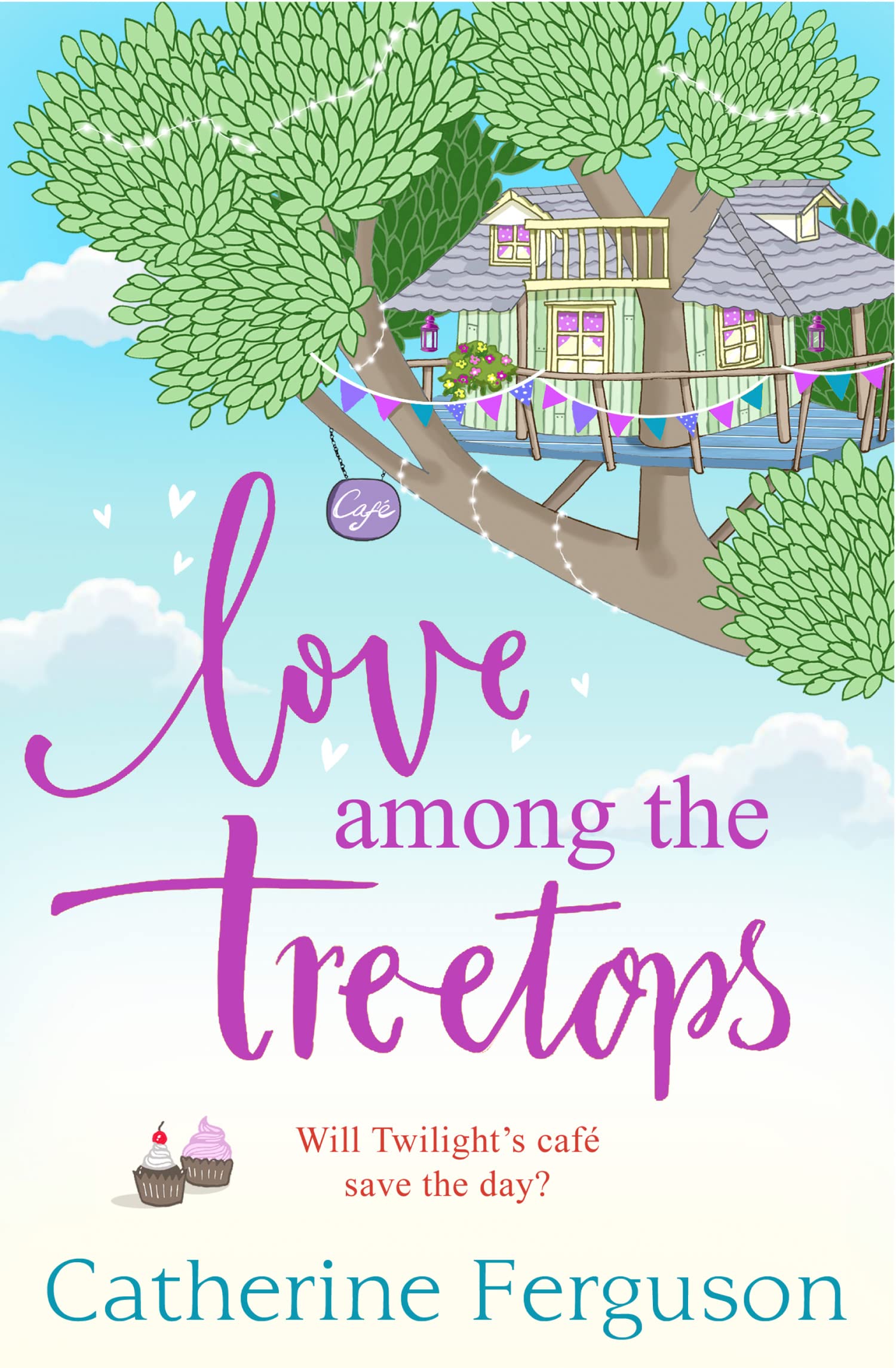 Love Among the Treetops, Fiction – Fiction: literary and general non-genre – Modern and contemporary fiction: literary and general, Paperback, Catherine Ferguson