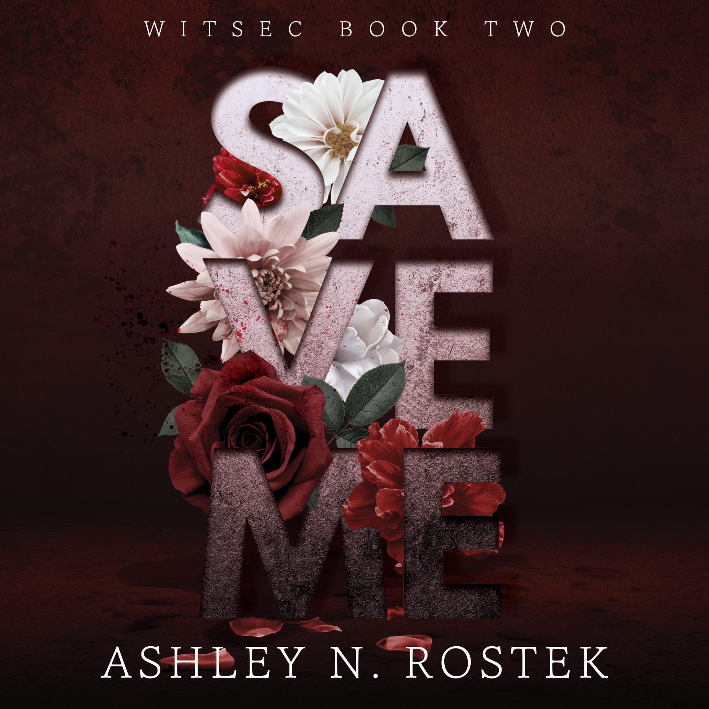 Cover art for Save Me: WITSEC, Book 2