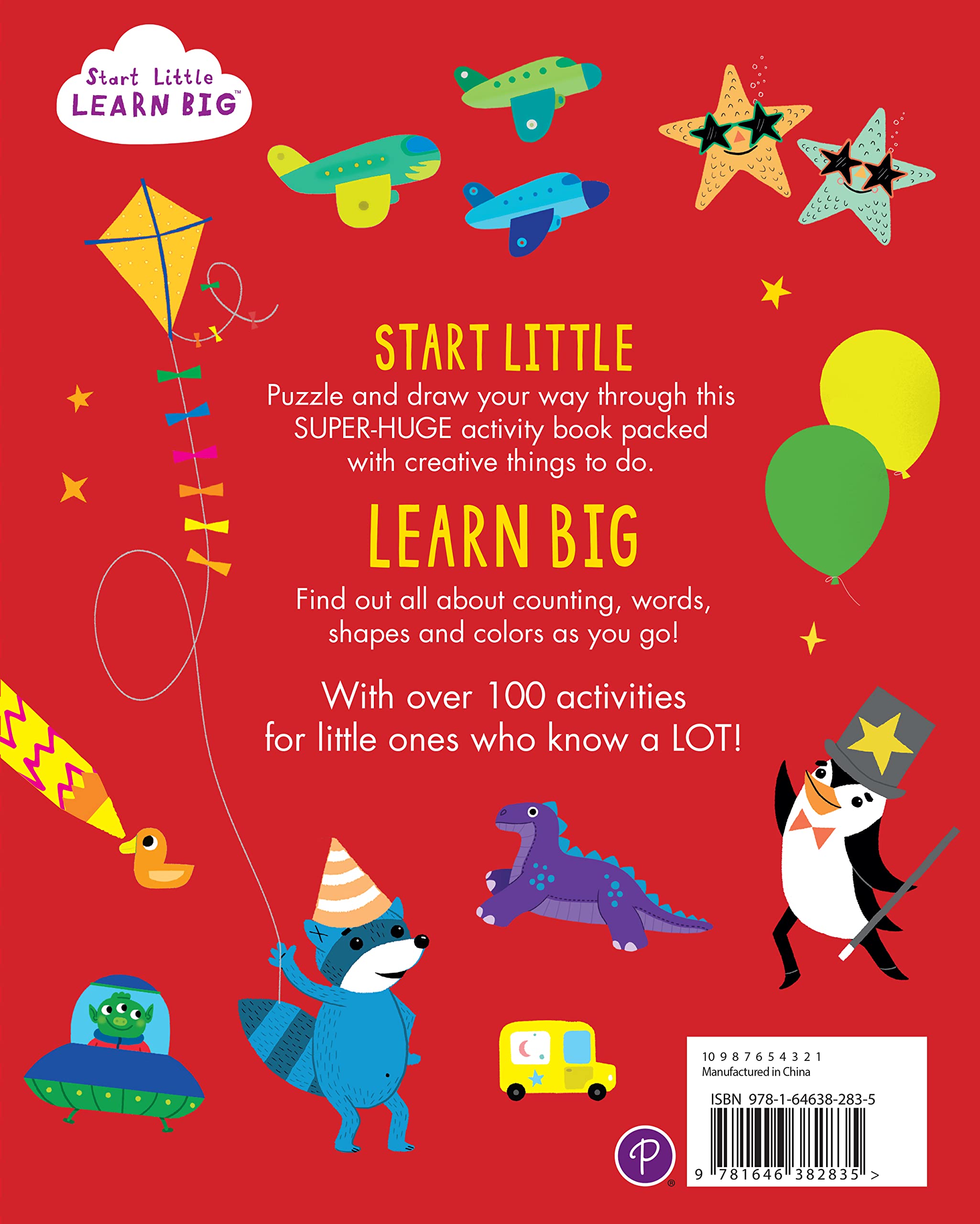El gran libro de actividades para niños de 2 a 4 años: más de 100 actividades de aprendizaje temprano, incluyendo punto a puntos, páginas para colorear, laberintos y más (Start Little Learn Big Series