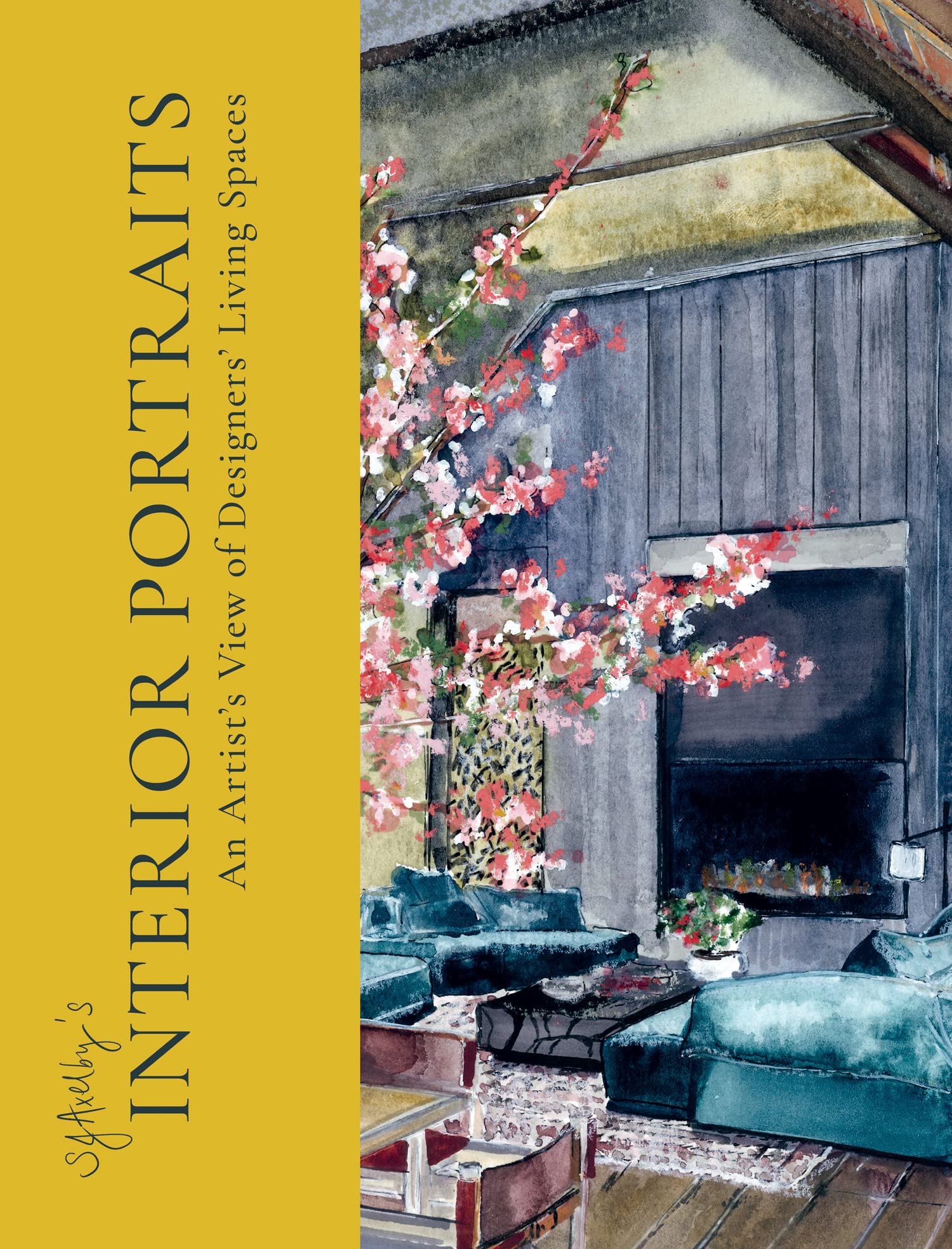 SJ Axelby’s Interior Portraits by SJ Axelby (Hardback Book)