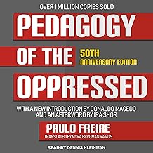 Pedagogy of the Oppressed: 50th Anniversary Edition