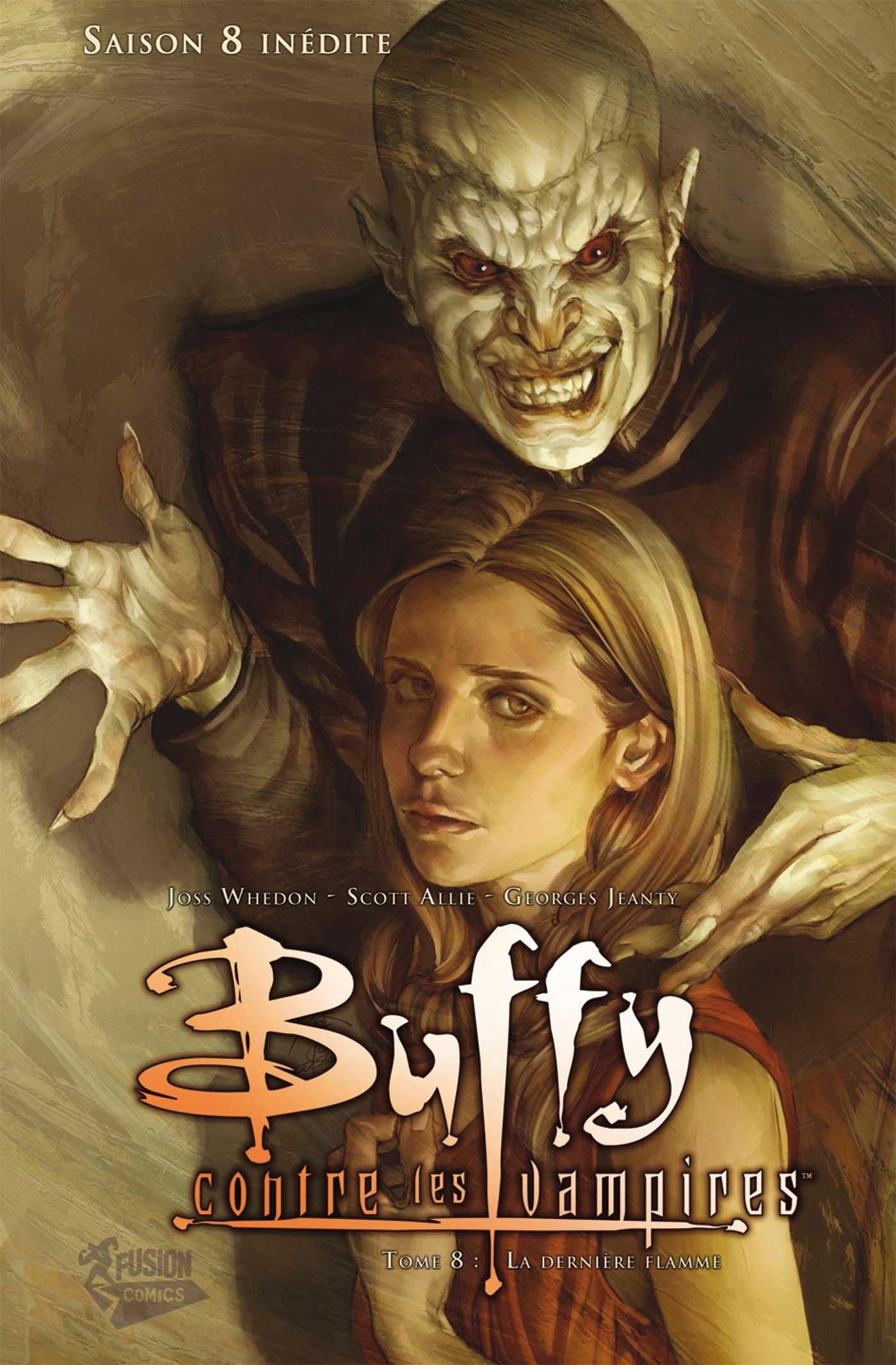 Buffy contre les vampires (Saison 8) T08 : La dernière flamme (Buffy contre les vampires Saison 8) (French Edition)