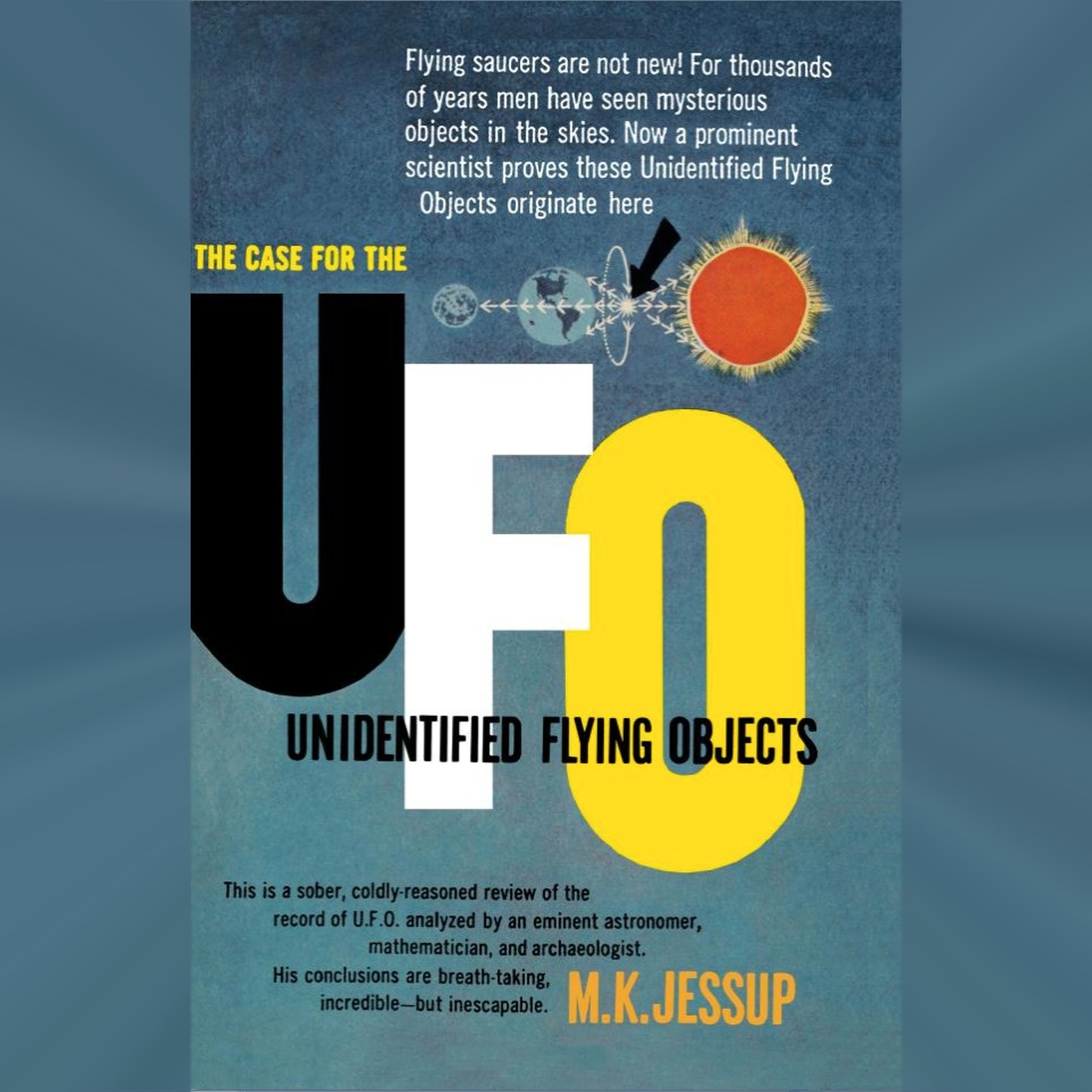 The Case for the UFO