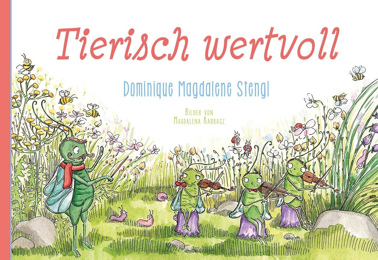 Tierisch wertvoll: Der besondere Gedichtband für Kinder