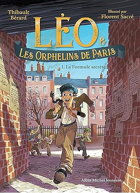 Portada de Léo & les Orphelins de Paris. Vol. 1. La Formule Secrète