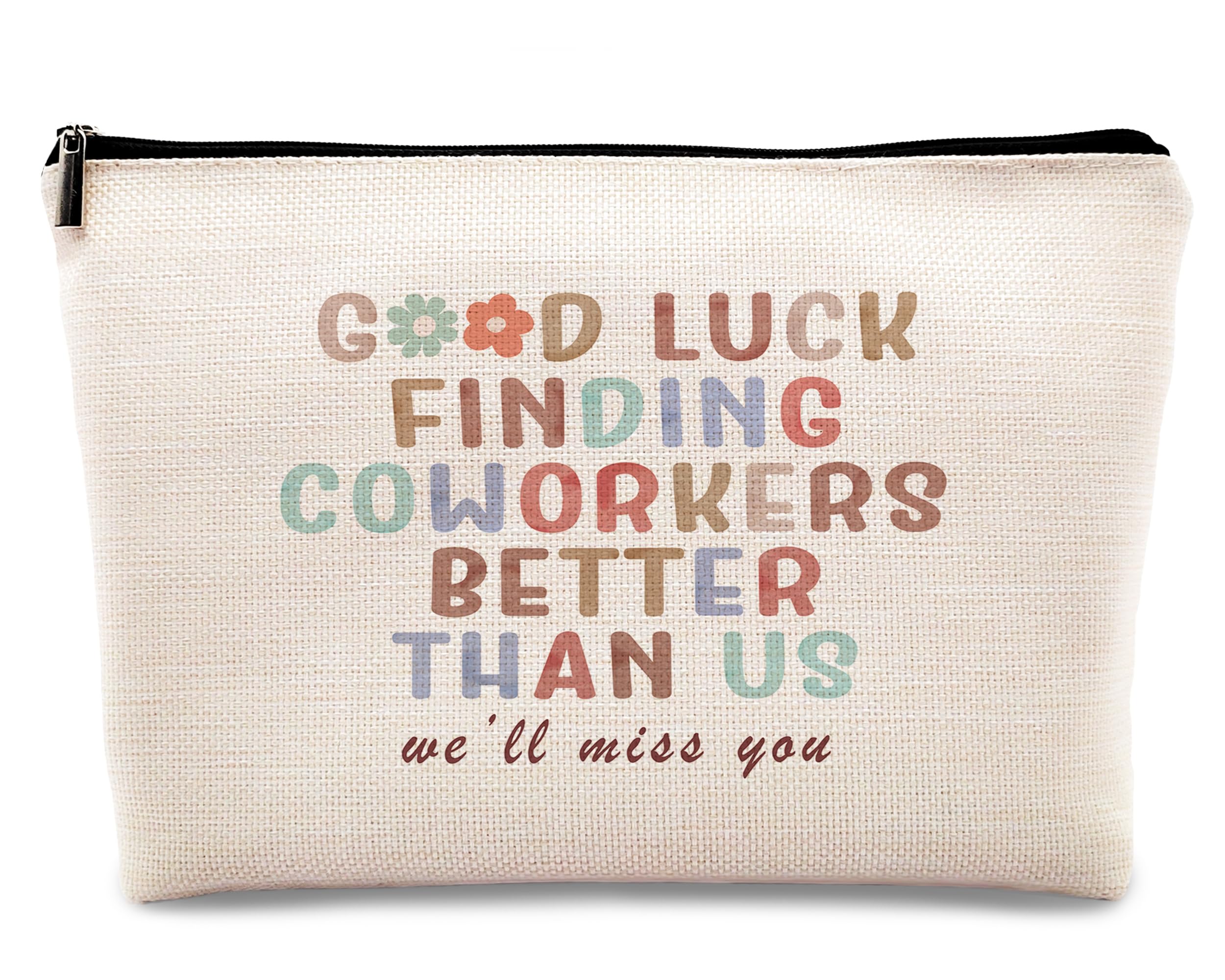 kdqua Good Luck Finding Better Coworkers Than Us Makeup Bag, Leaving Going Away Gifts Colleague Women, New Job Gifts, Coworker Goodbye Gifts Linen