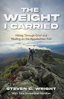 The Weight I Carried: Hiking Through Grief and Healing on the Appalachian Trail