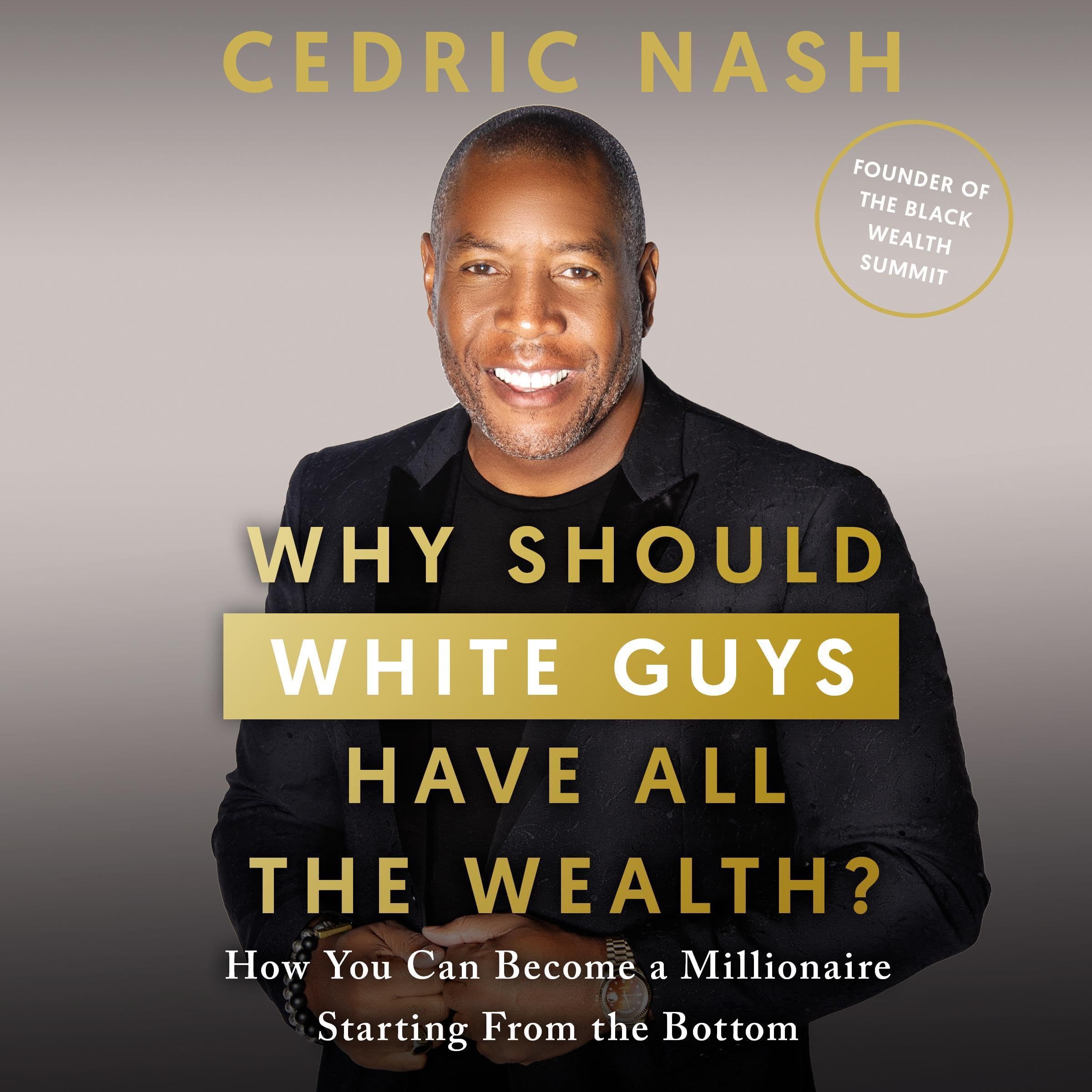 Cover art for Why Should White Guys Have All the Wealth?