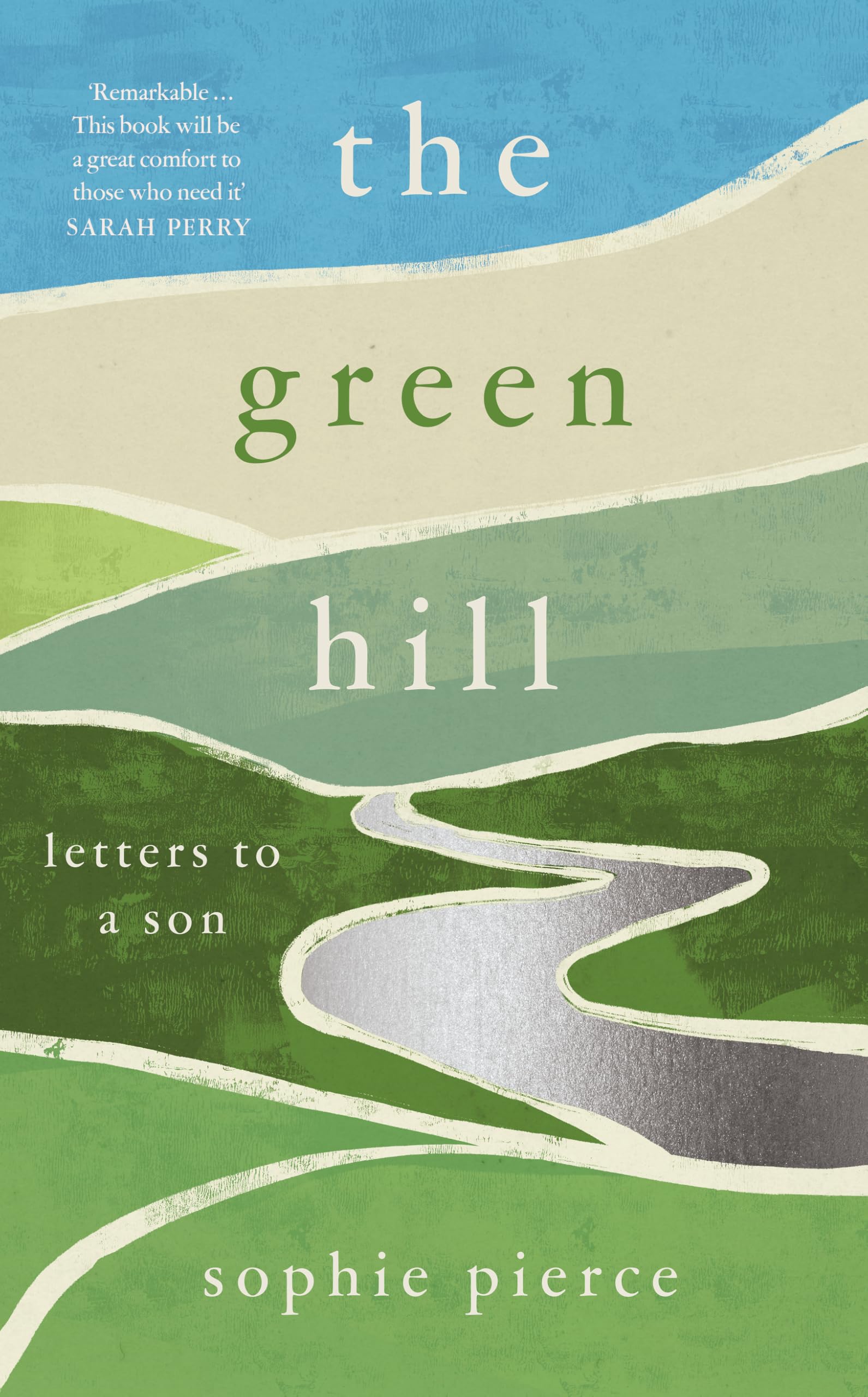 The Green Hill : Letters to a Son