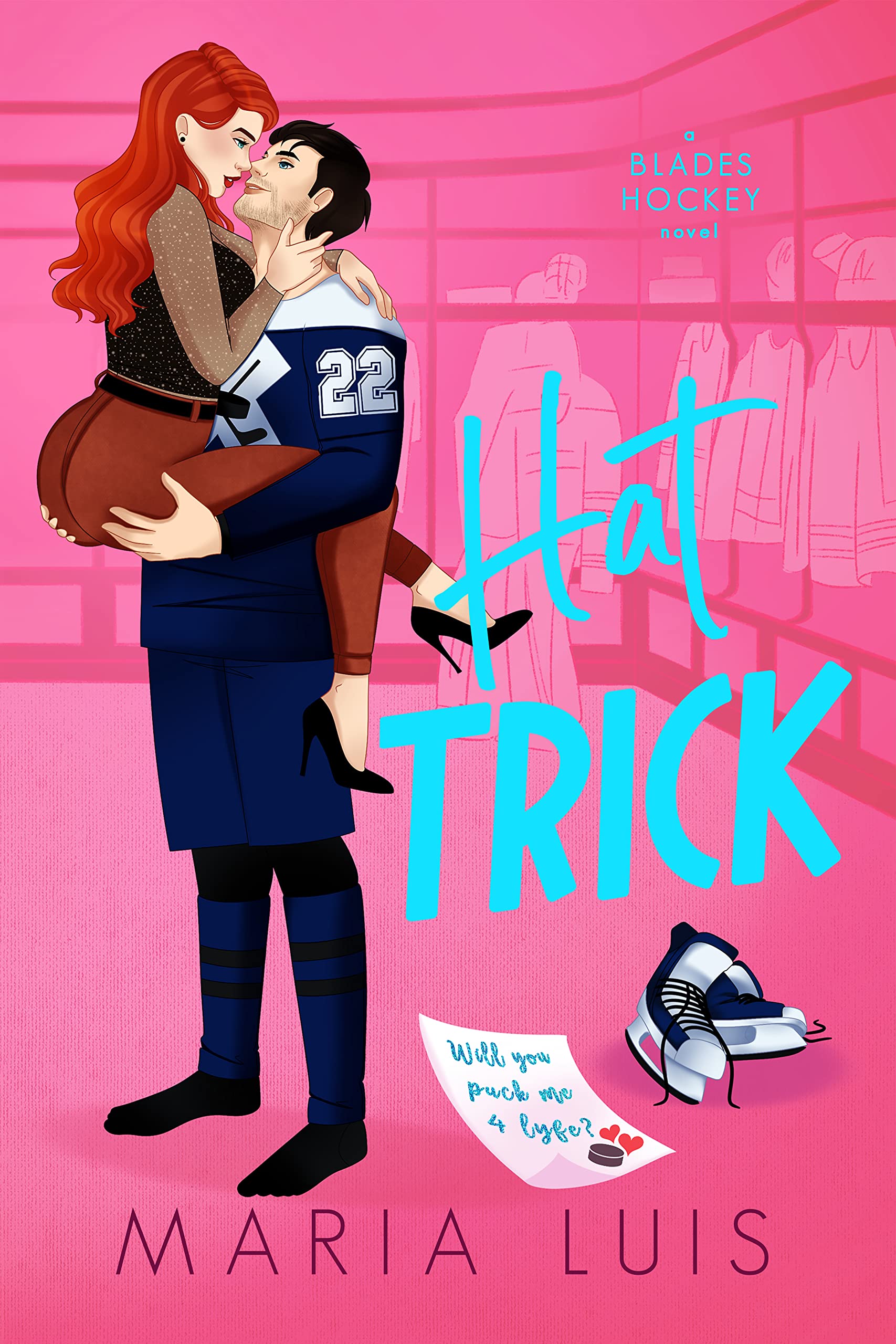 Hat Trick: A Reverse Grumpy/Sunshine Hockey Romance (Blades Hockey Book 3)