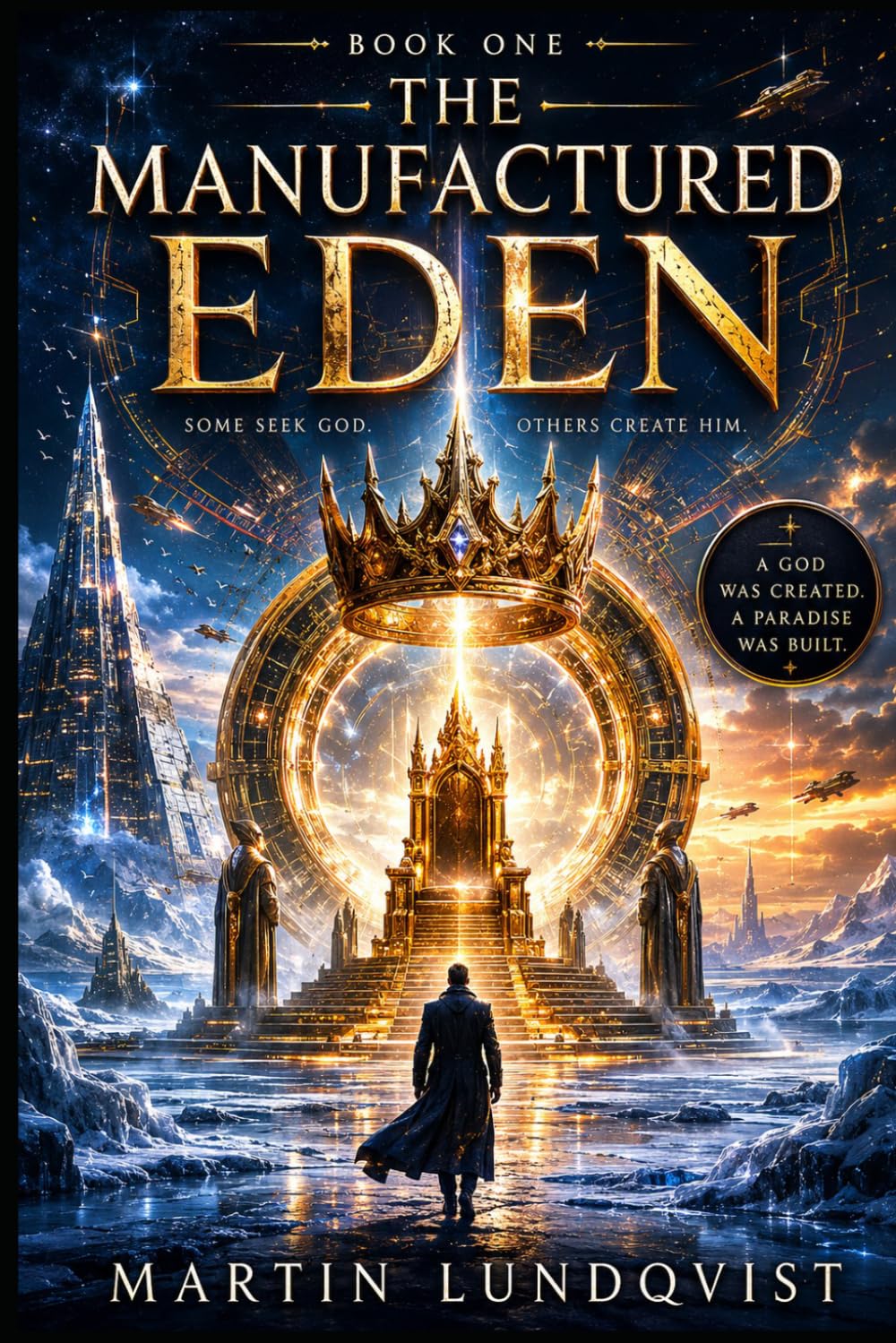 The Manufactured Eden (The Eden Deception)