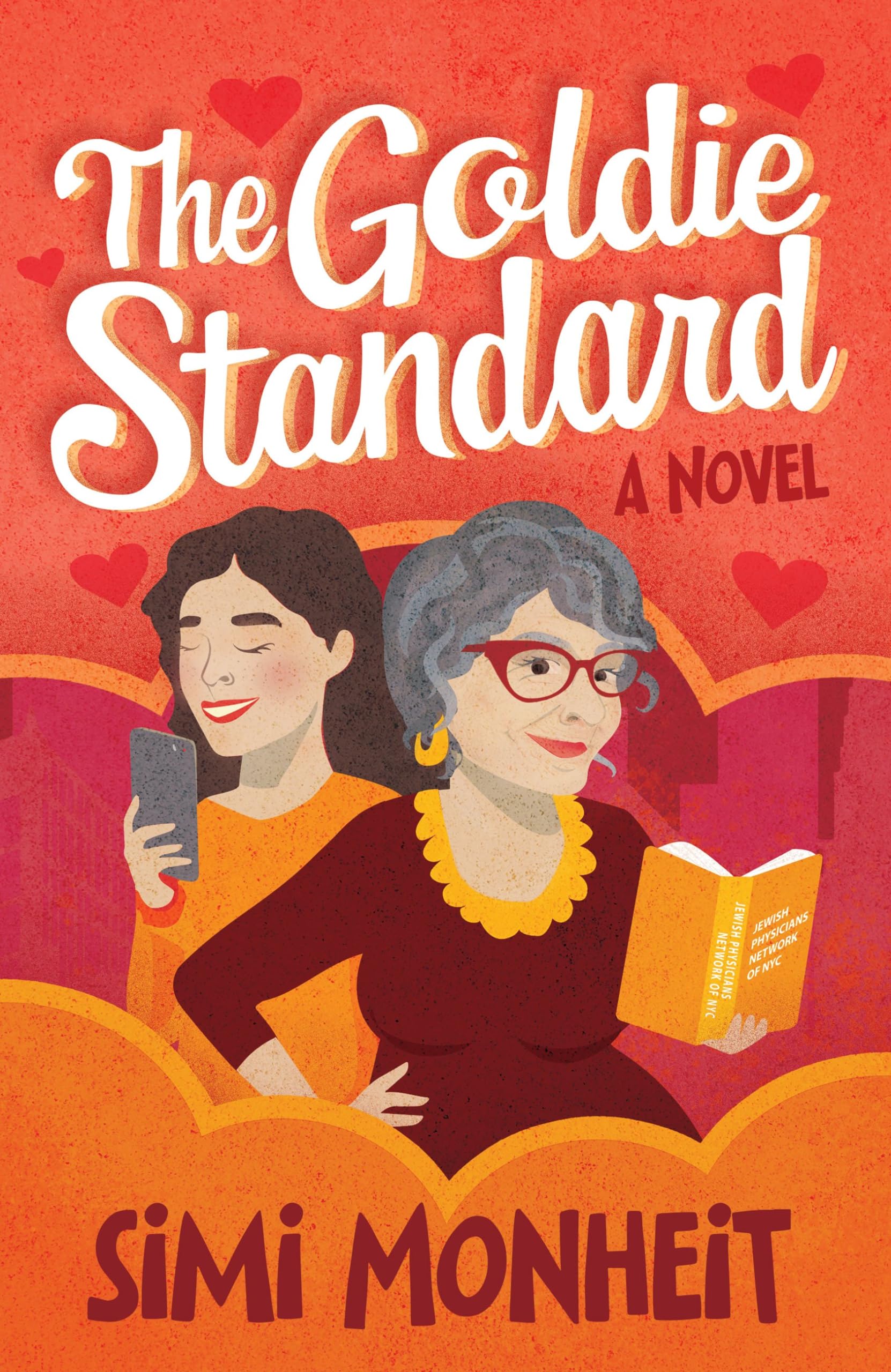 The Goldie Standard: A Novel - Monheit, Simi