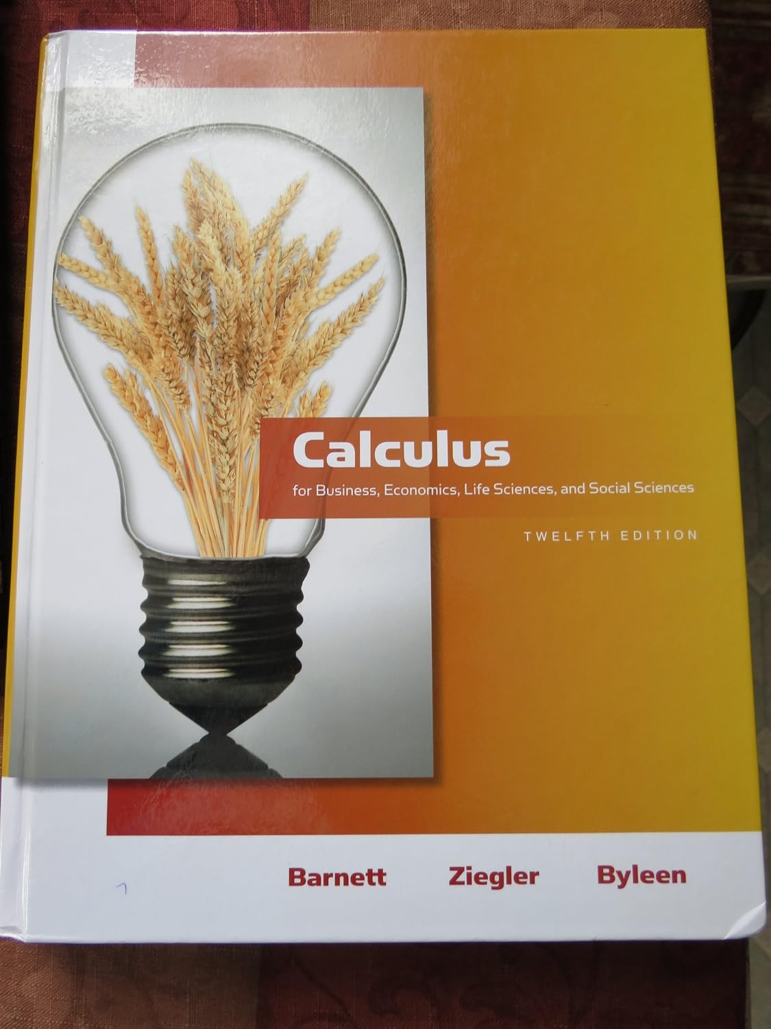 Calculus for Business, Economics, Life Sciences and Social Sciences (12th Edition) (Barnett)