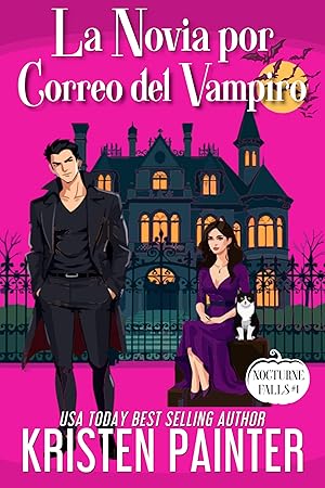 La Novia por Correo del Vampiro: Nocturne Falls (Nocturne Falls Español nº 1)