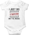 Witty Fashions I Just Did 9 Months on The Inside - Funny Novelty Romper for Baby Shower - Infant Baby Bodysuit