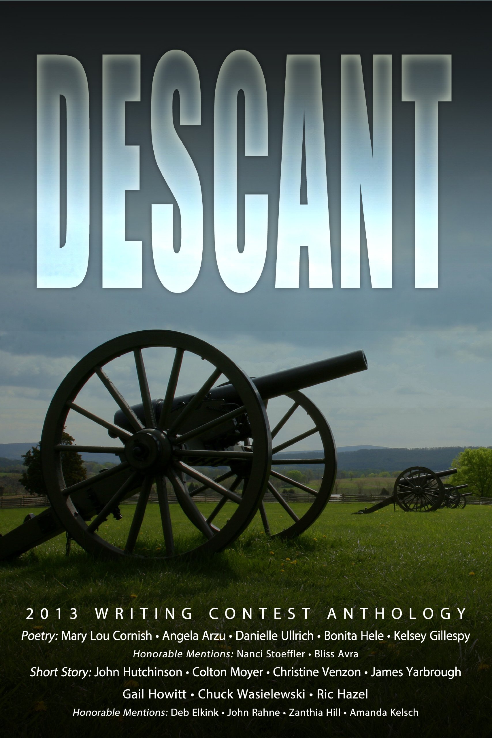Descant: The 2013 Athanatos Christian Ministries Writing Contest Anthology