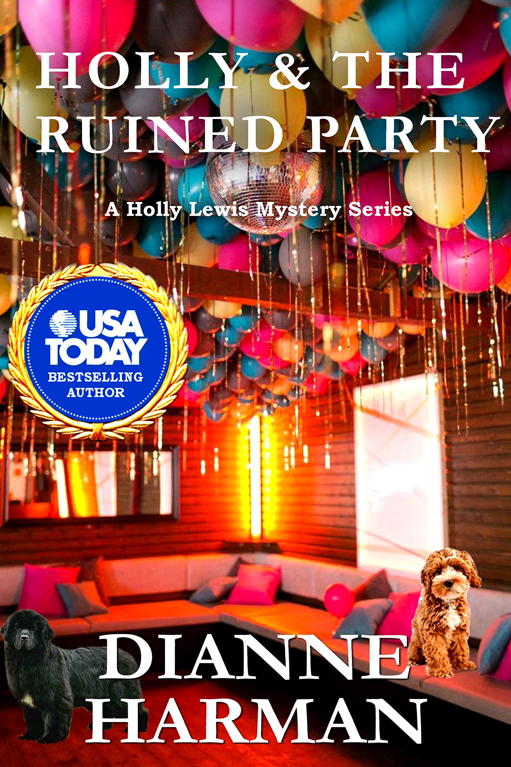 Holly and the Ruined Party: A Holly Lewis Mystery (The Holly Lewis Mystery Series Book 6)