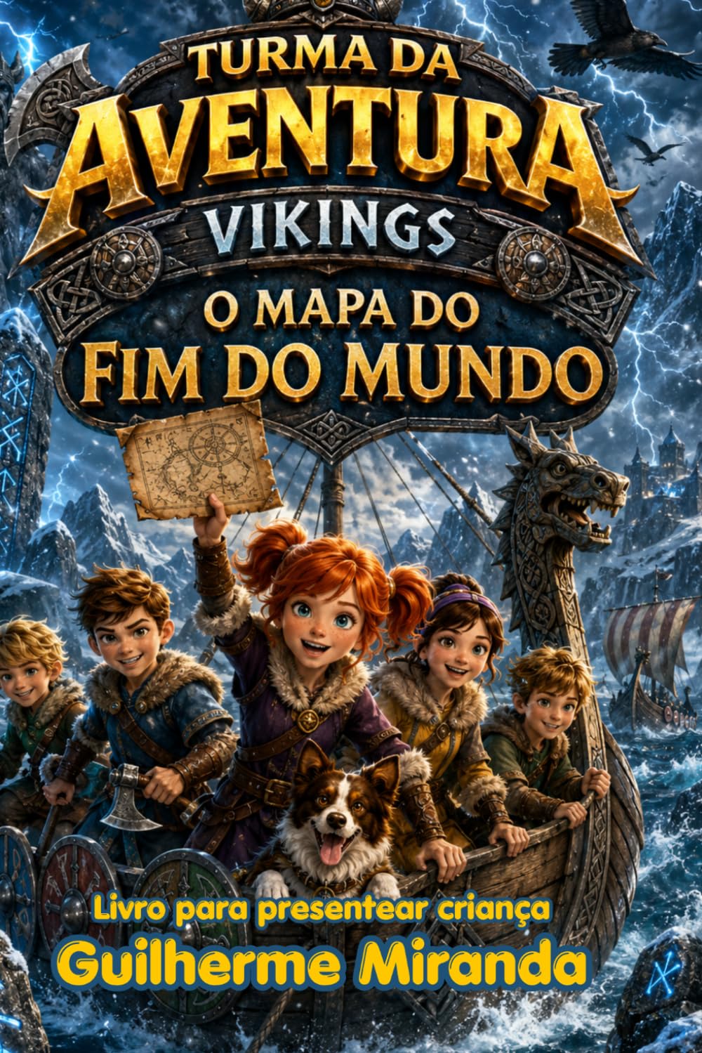 Livro para presentear criança: Turma da Aventura Vikings: O Mapa do Fim do Mundo (Turma da Aventura: Viajantes do Tempo)