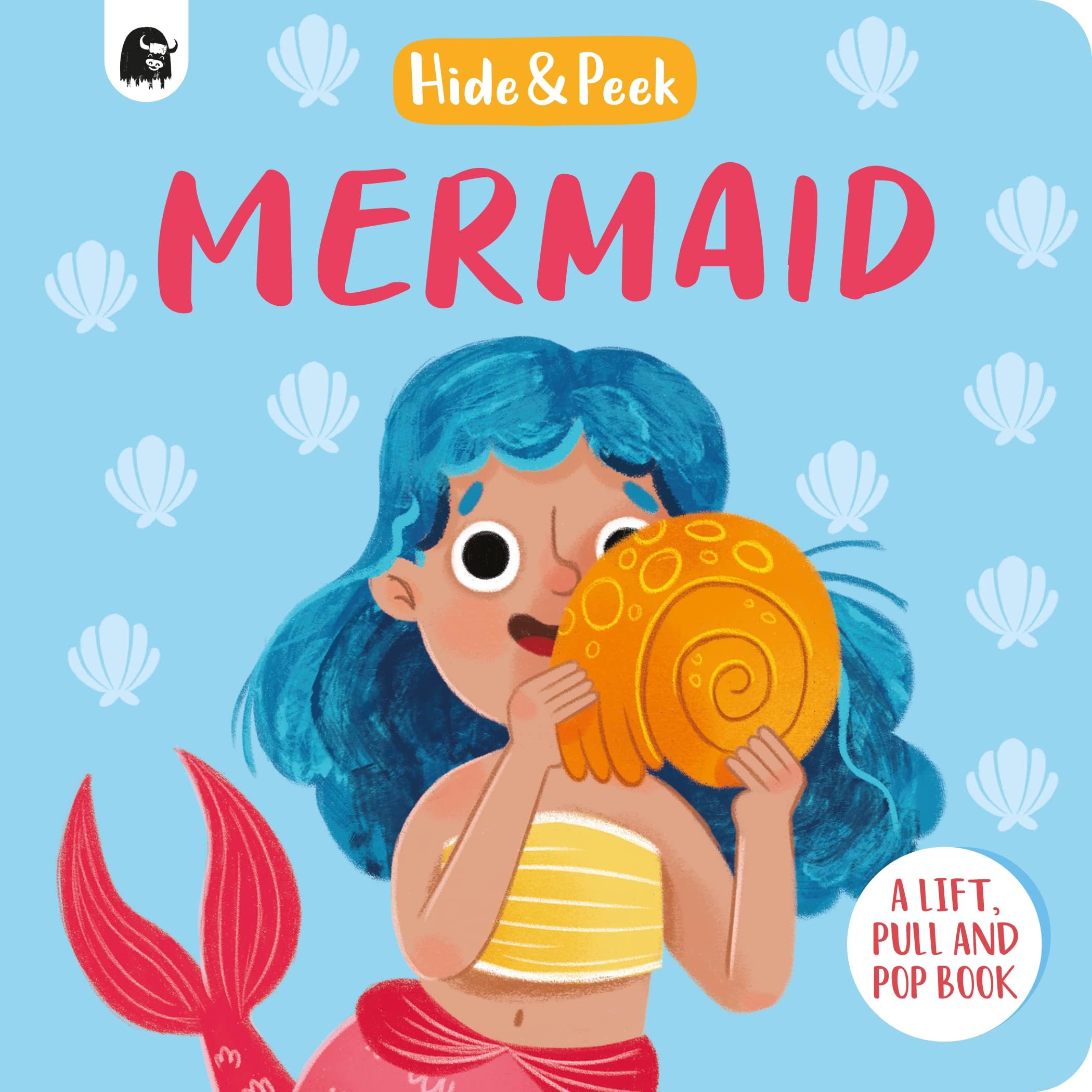 Mermaid: A lift, pull, and pop book (Hide and Peek)