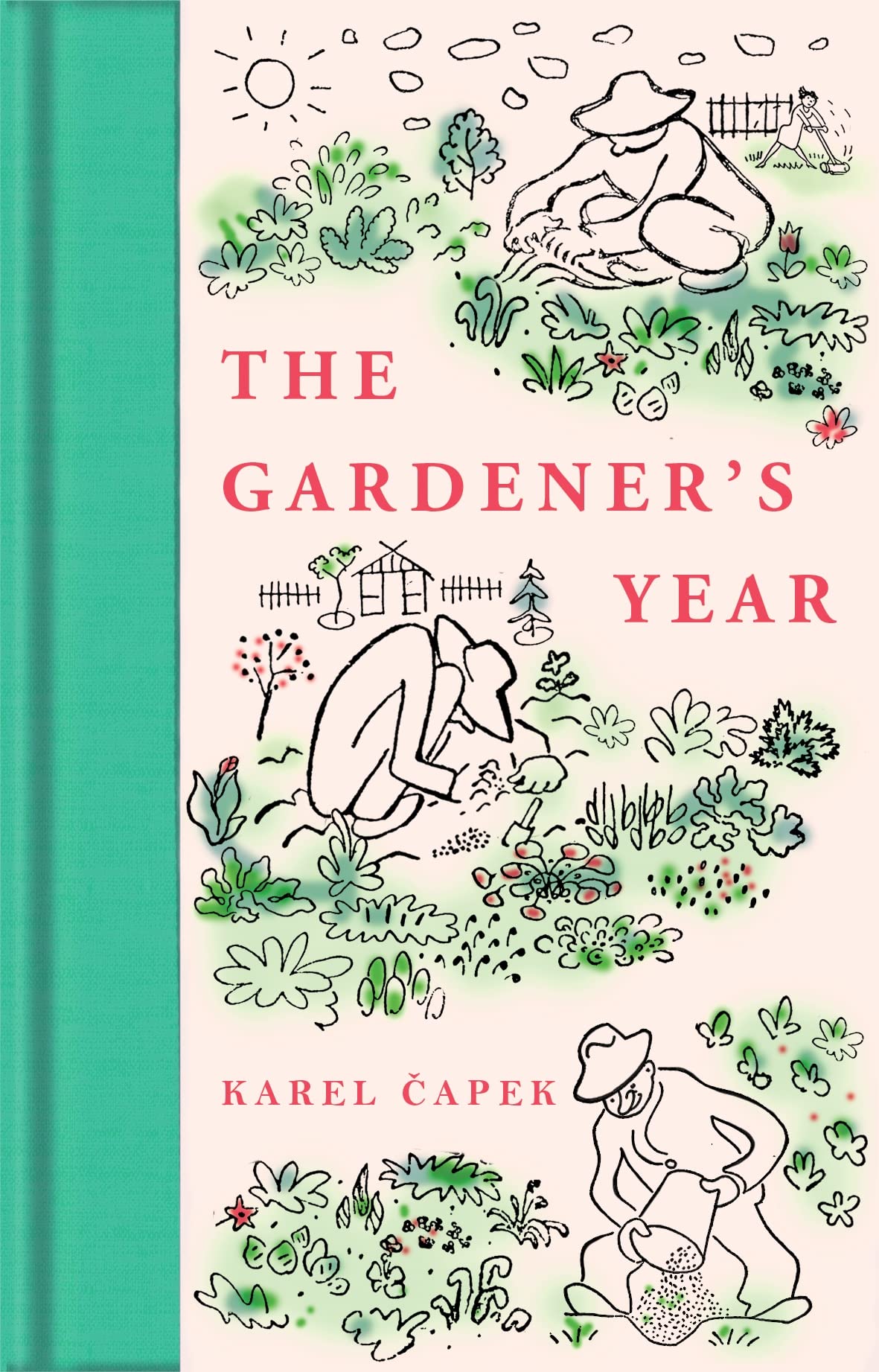 The Gardener's Year: Collector's Library: 343 (Macmillan Collector's Library, 343)