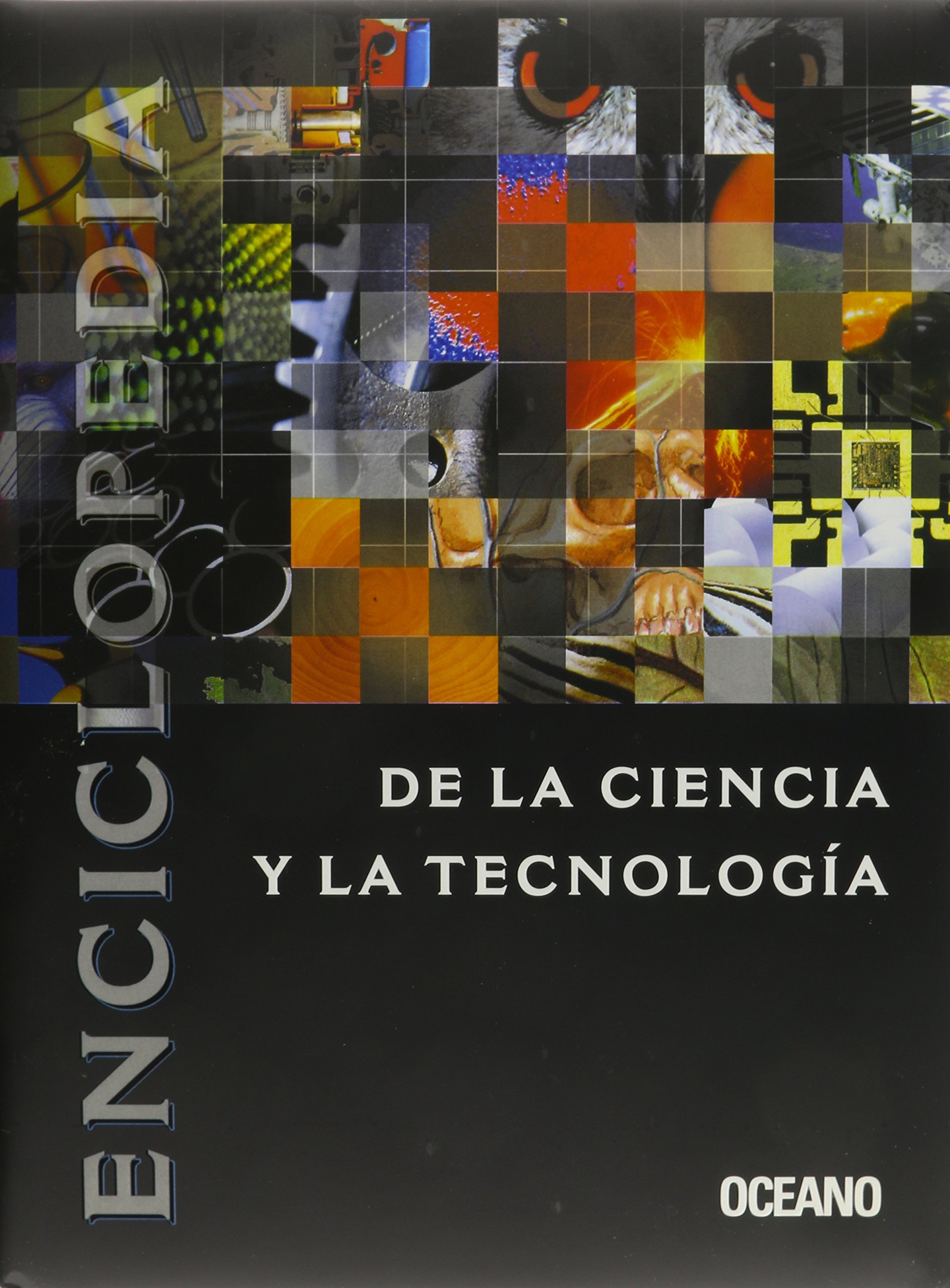 Enciclopedia De LA Ciencia Y Tecnologia