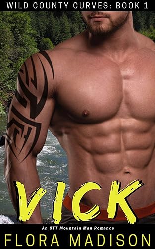 Vick An OTT Mountain Man Romance (Wild County Curves Book 1)