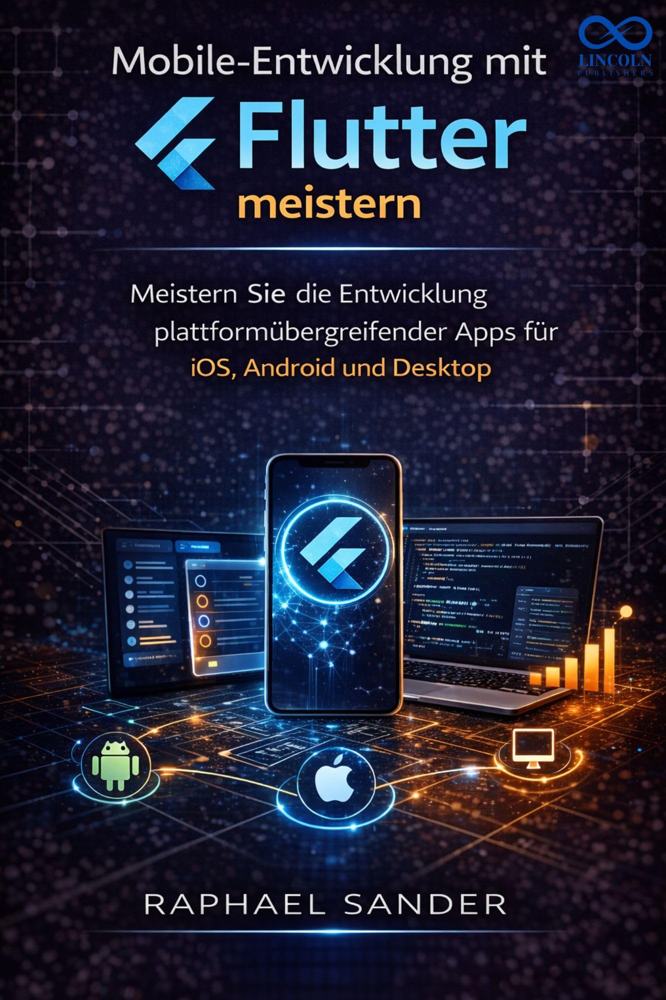 Flutter application mobile guide de programmation iOS Android Desktop