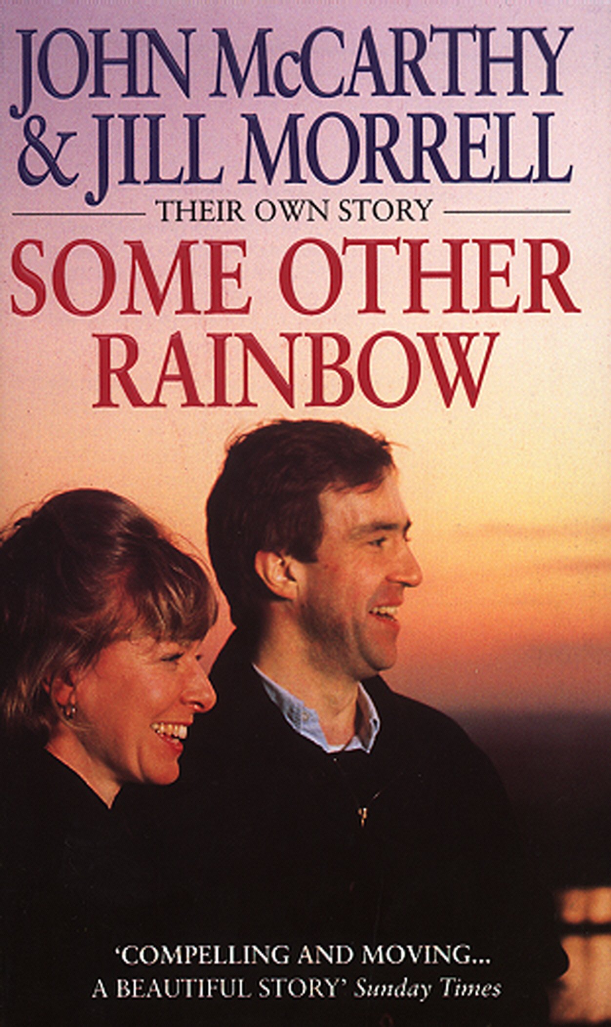 Some Other Rainbow by John McCarthy, Jill Morrell - 9780552174510
