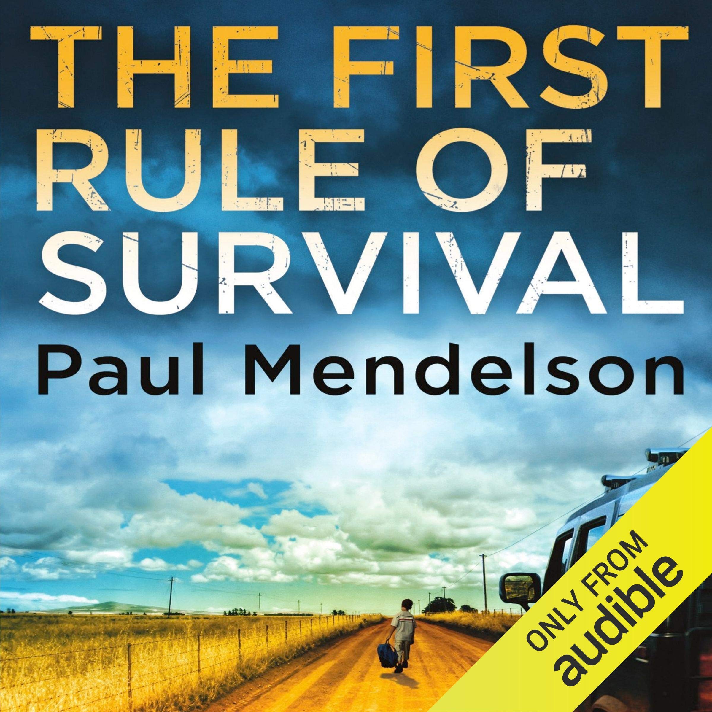 The First Rule of Survival