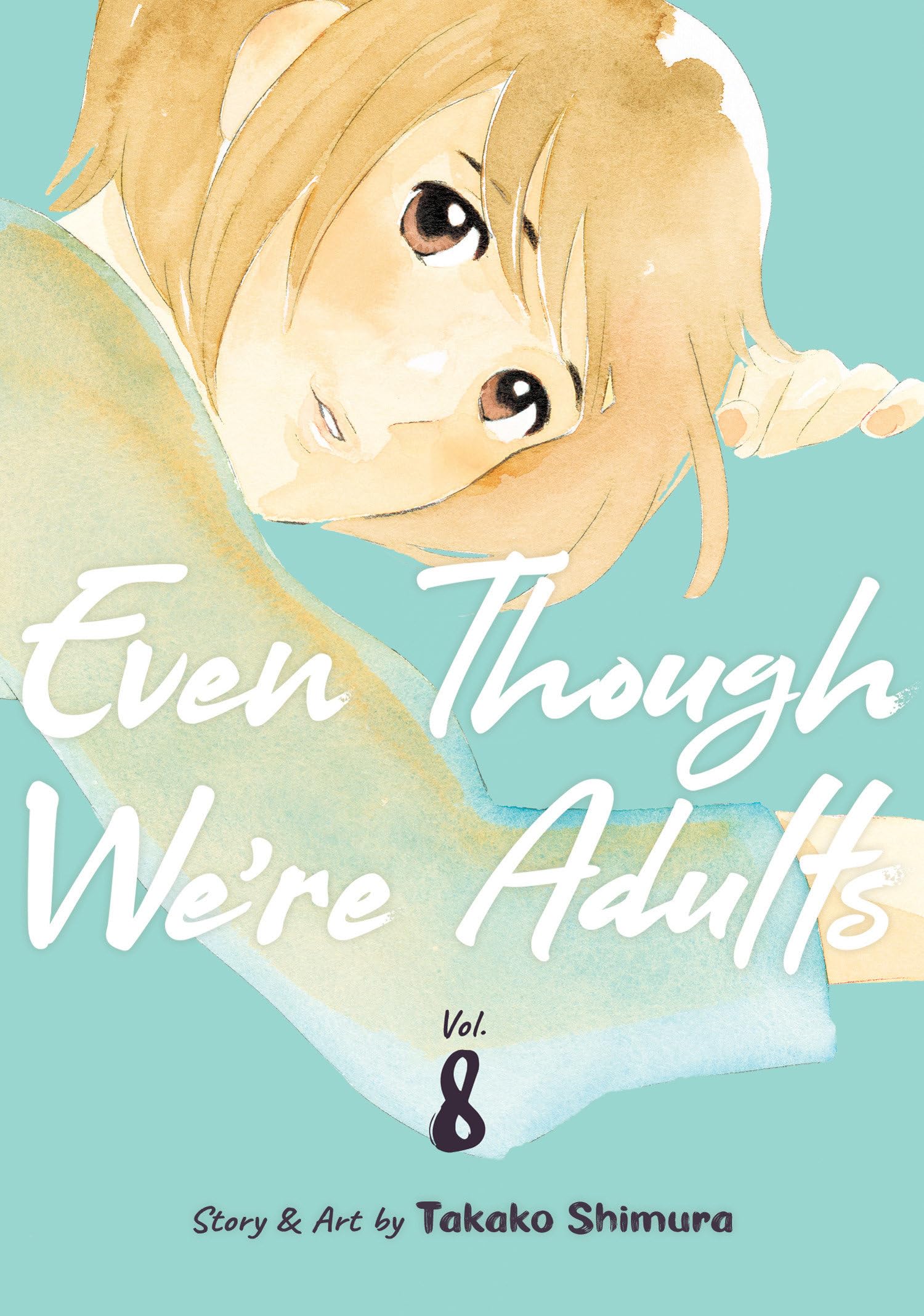 Even Though We're Adults Vol. 8 by Takako Shimura (Paperback Book)