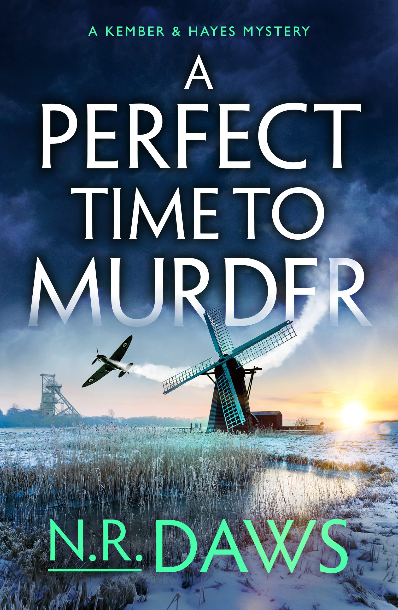A Perfect Time to Murder (A Kember and Hayes Mystery Book 3)